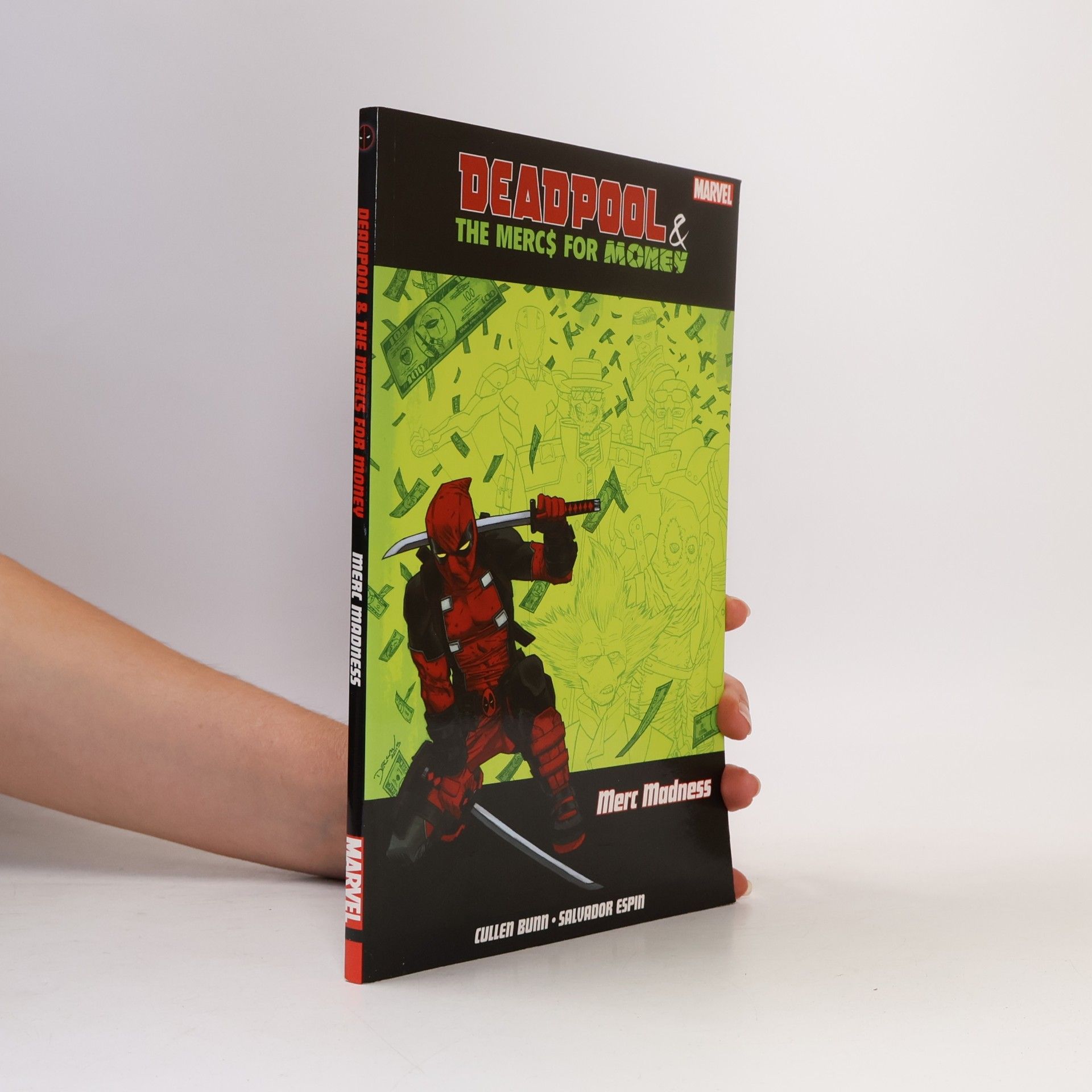 Cullen Bunn Deadpool & The Mercs For Money Vol. 0: Merc Madness