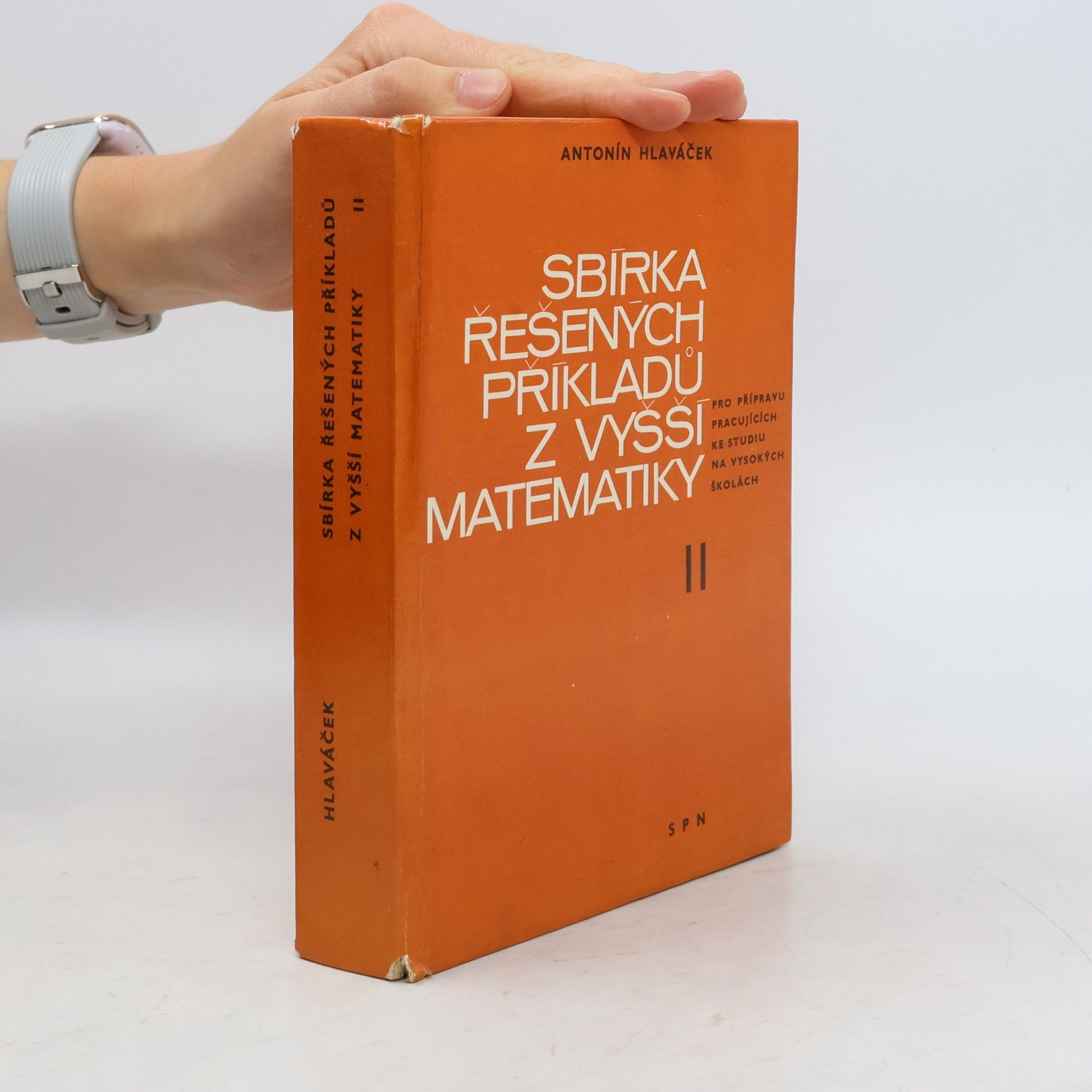Antonín Hlaváček Sbírka řešených příkladů z vyšší matematiky II. díl