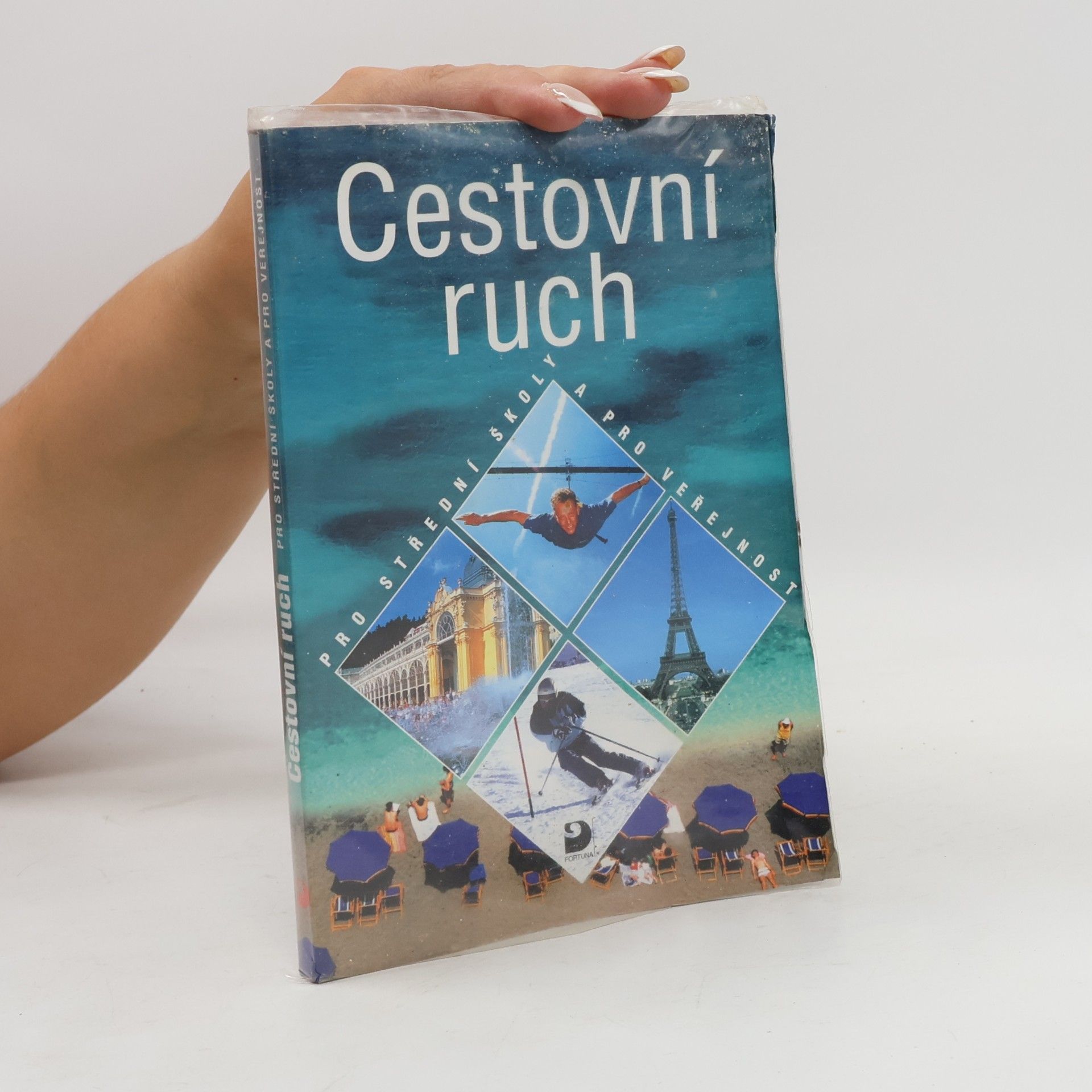 Eva Morávková Cestovní ruch. Pro střední školy a pro veřejnost