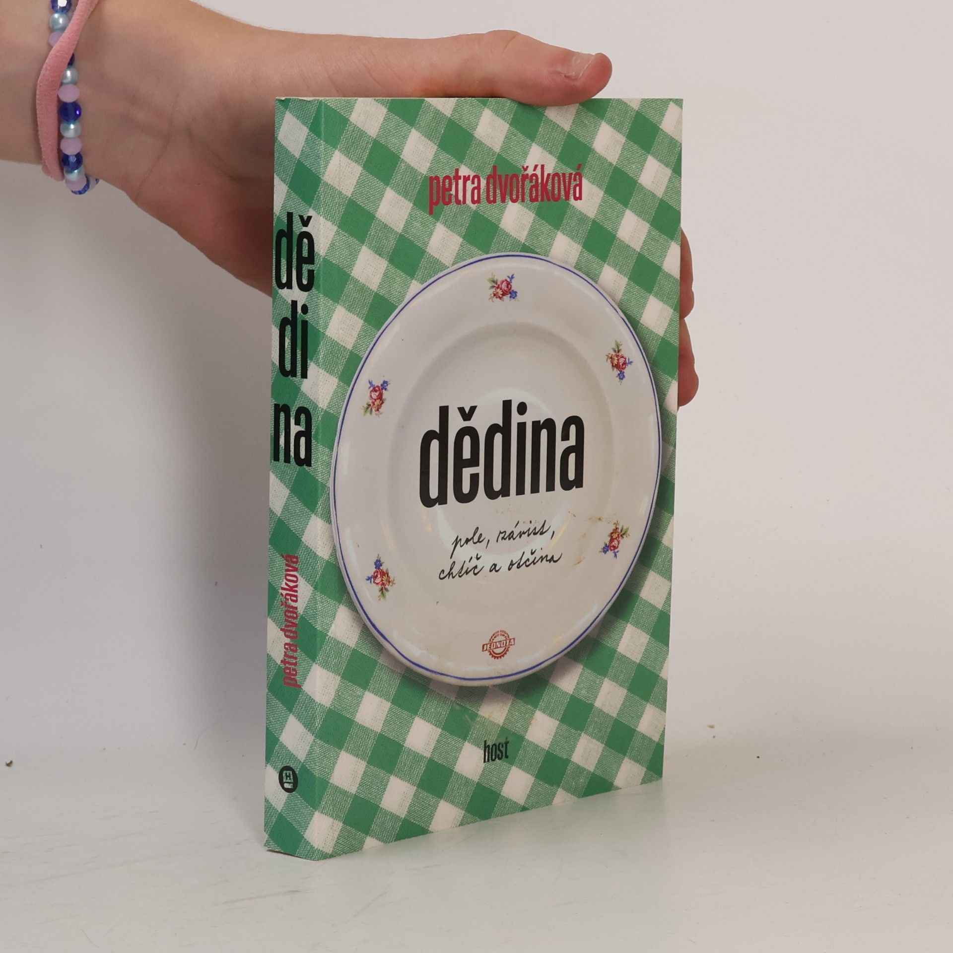 Petra Dvořáková Dědina. Pole, závist, chtíč a otčina