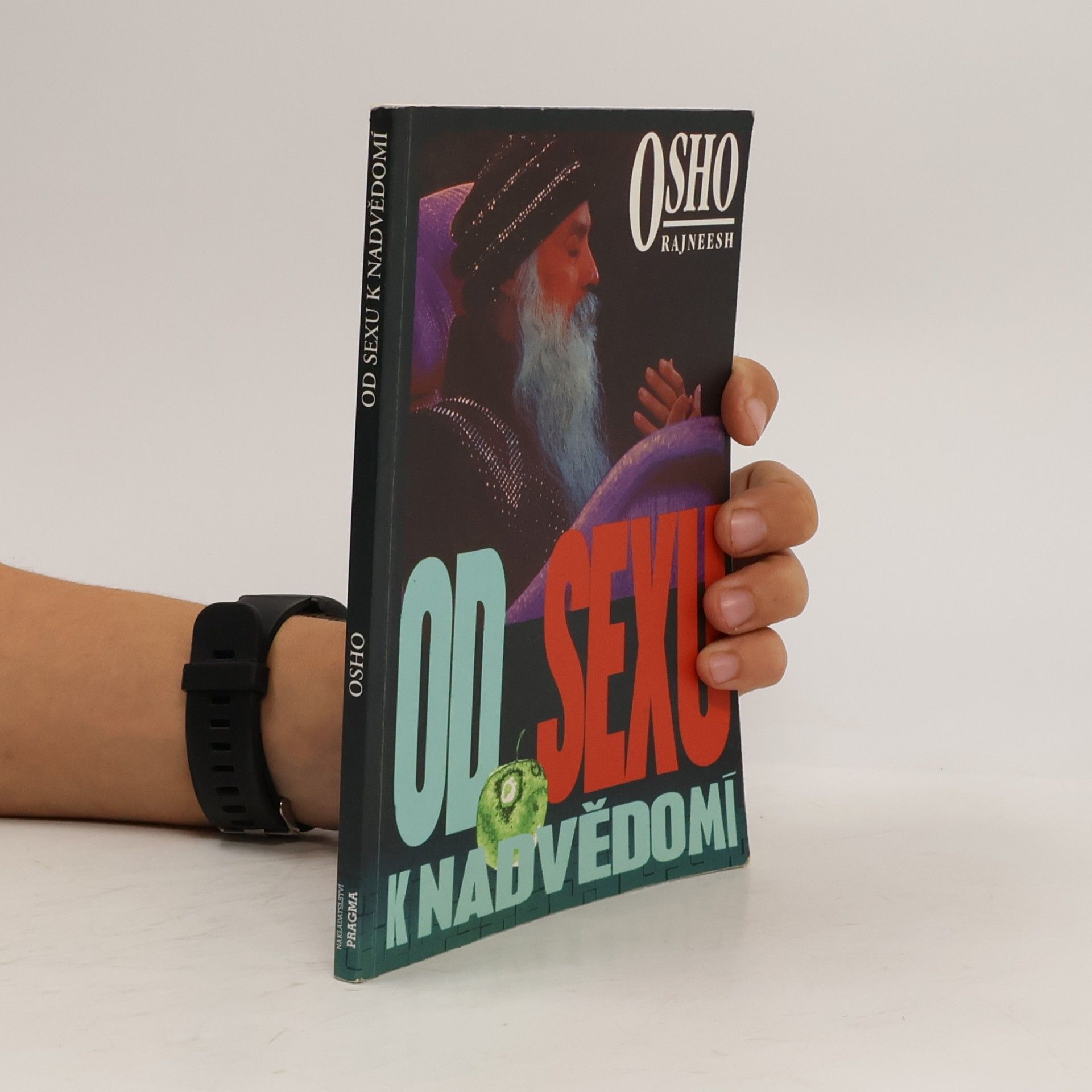 Osho Od sexu k nadvědomí