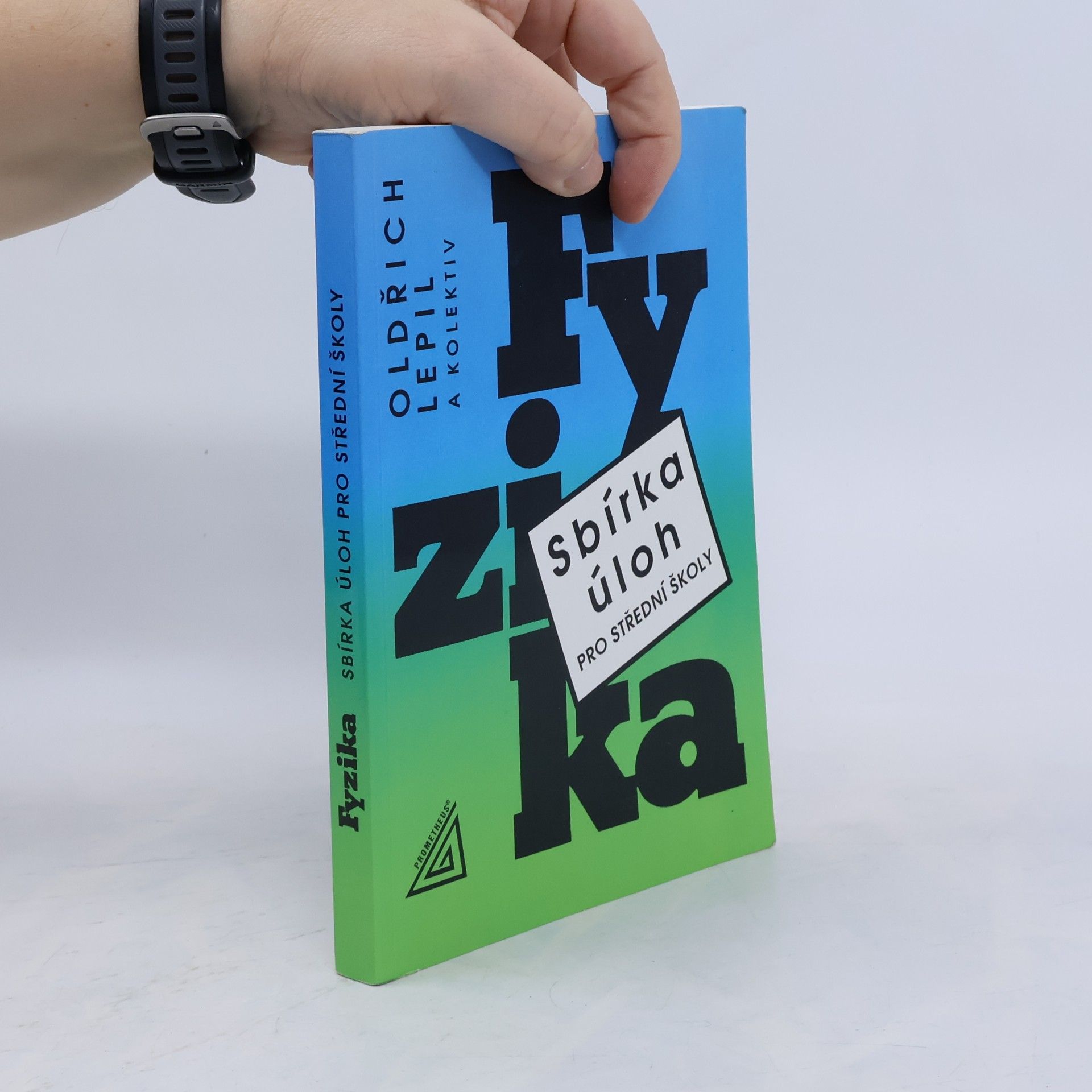 Oldřich Lepil Fyzika. Sbírka úloh pro střední školy