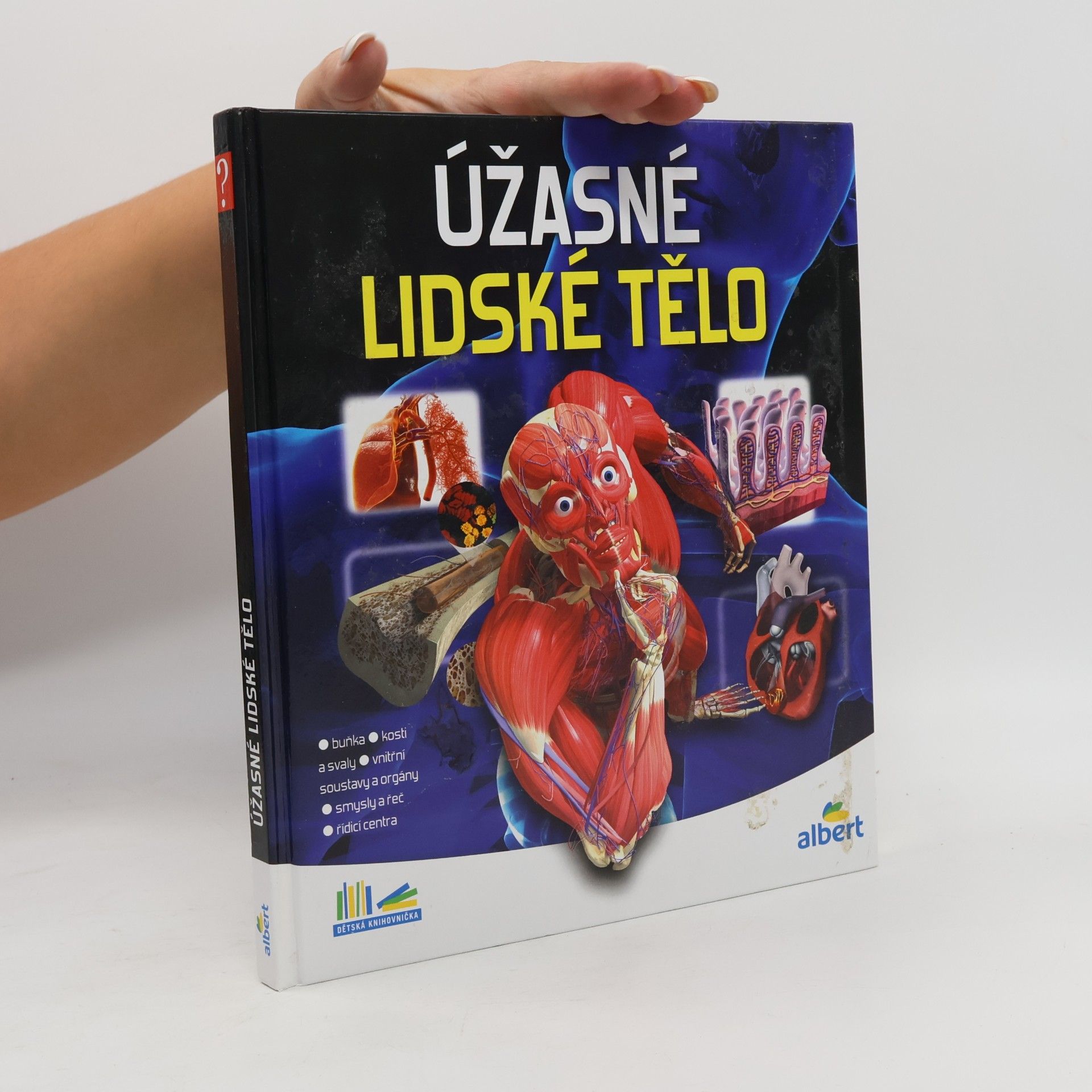 kolektiv Úžasné lidské tělo - Jak to funguje?