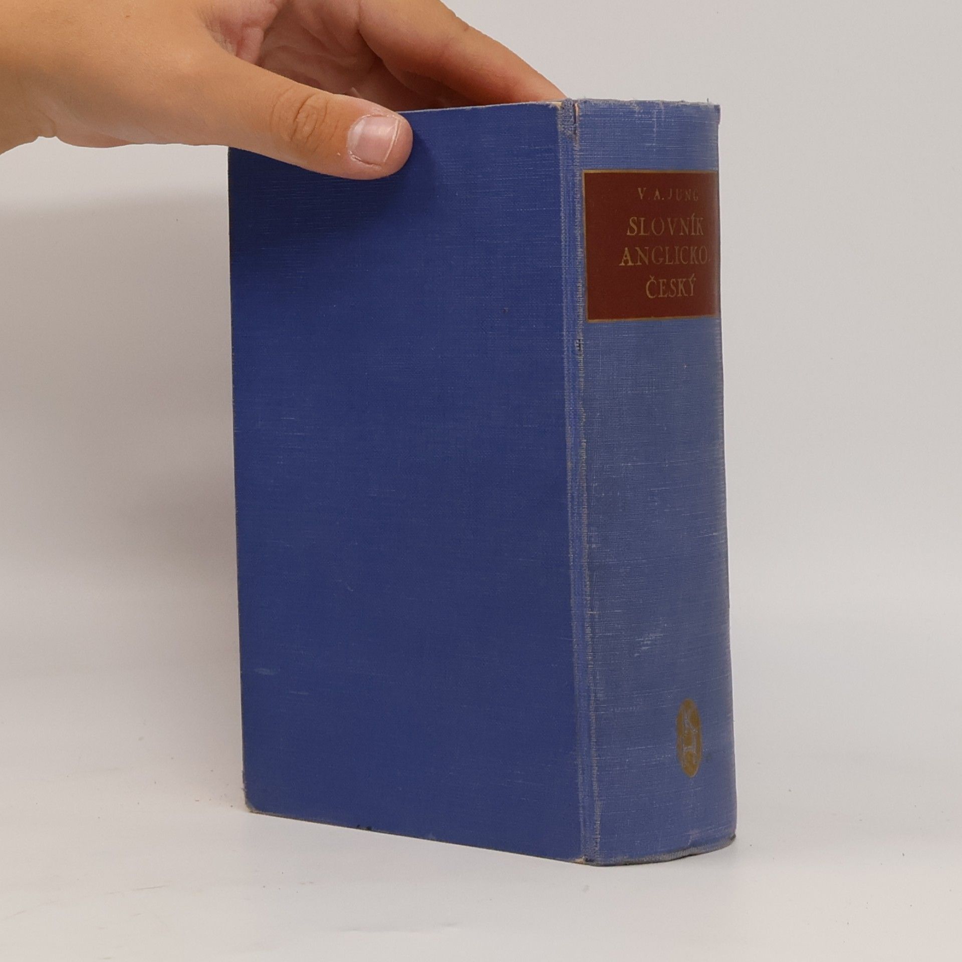 Václav Alois Jung Příruční slovník anglicko-český. A Midde-Sized Dictionary of the English and Czech Languages