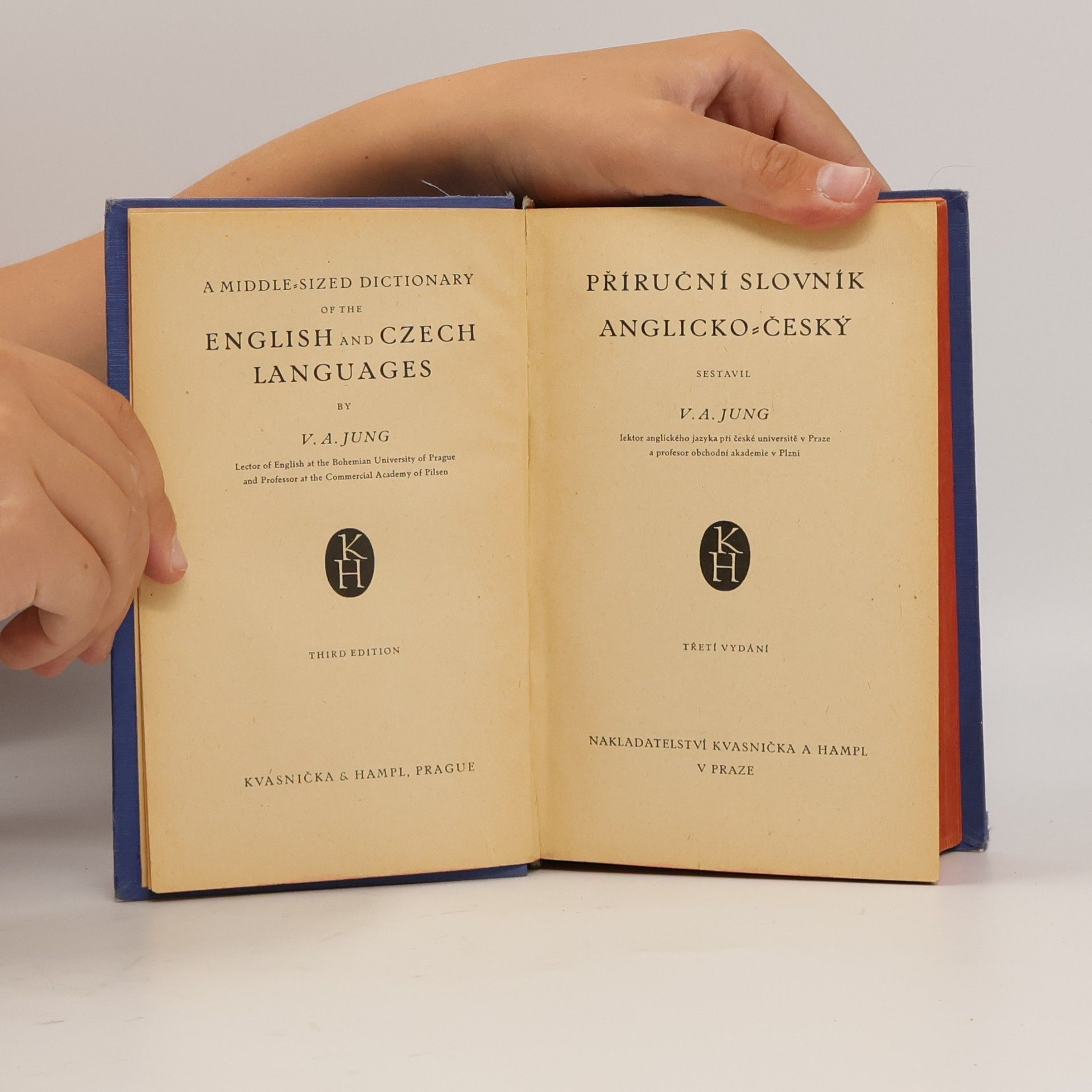 Václav Alois Jung Příruční slovník anglicko-český. A Midde-Sized Dictionary of the English and Czech Languages