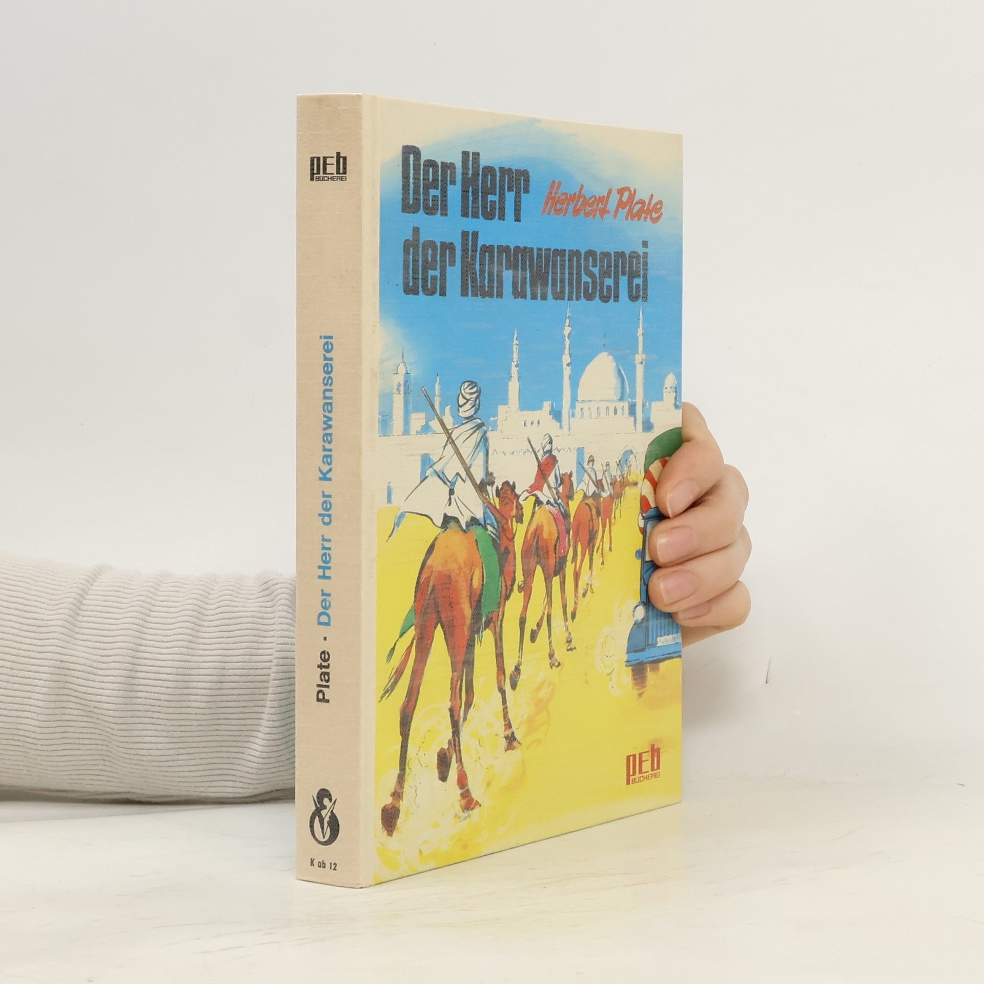 PEB Bücherei: Der Herr der Karawanserei