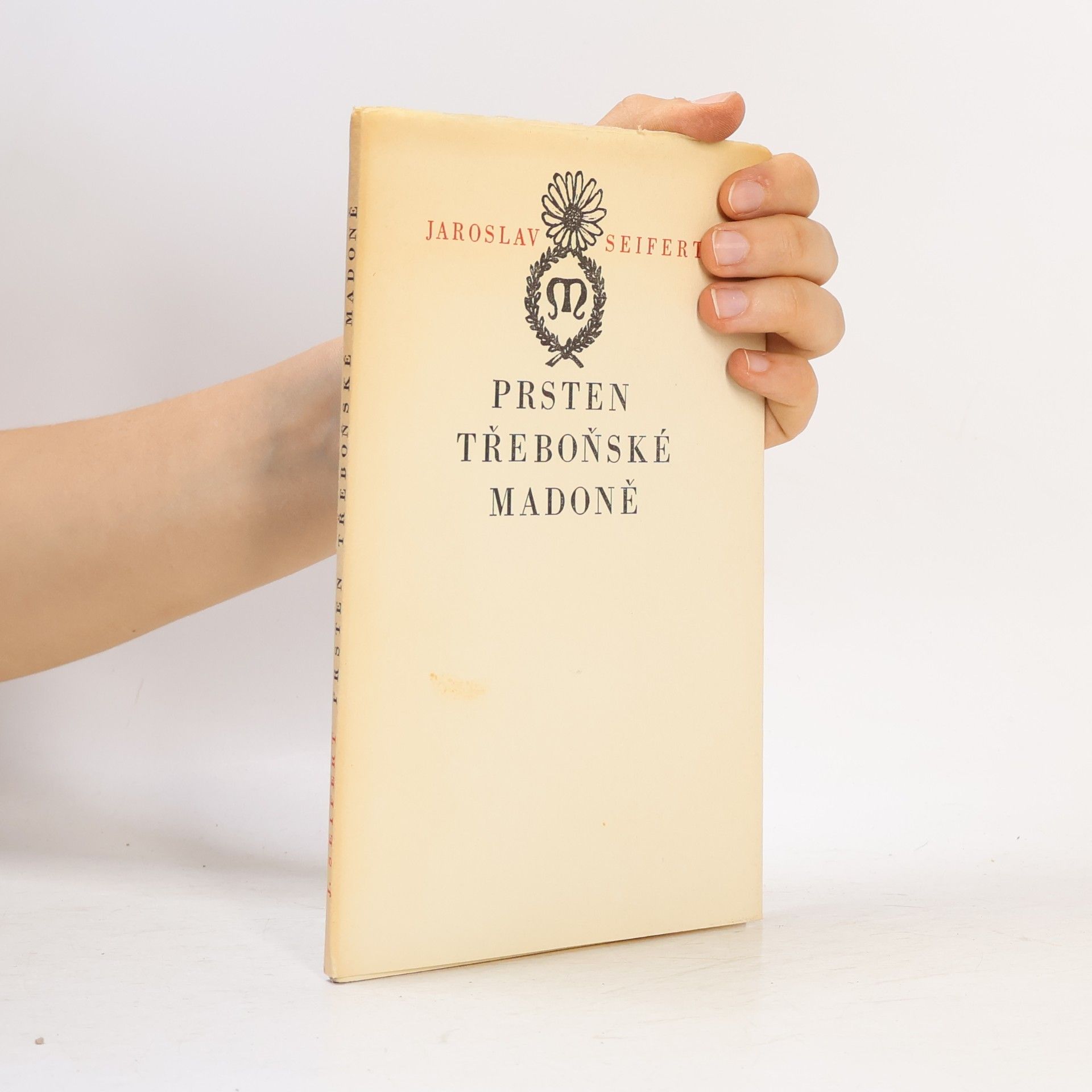 Jaroslav Seifert Prsten Třeboňské madoně