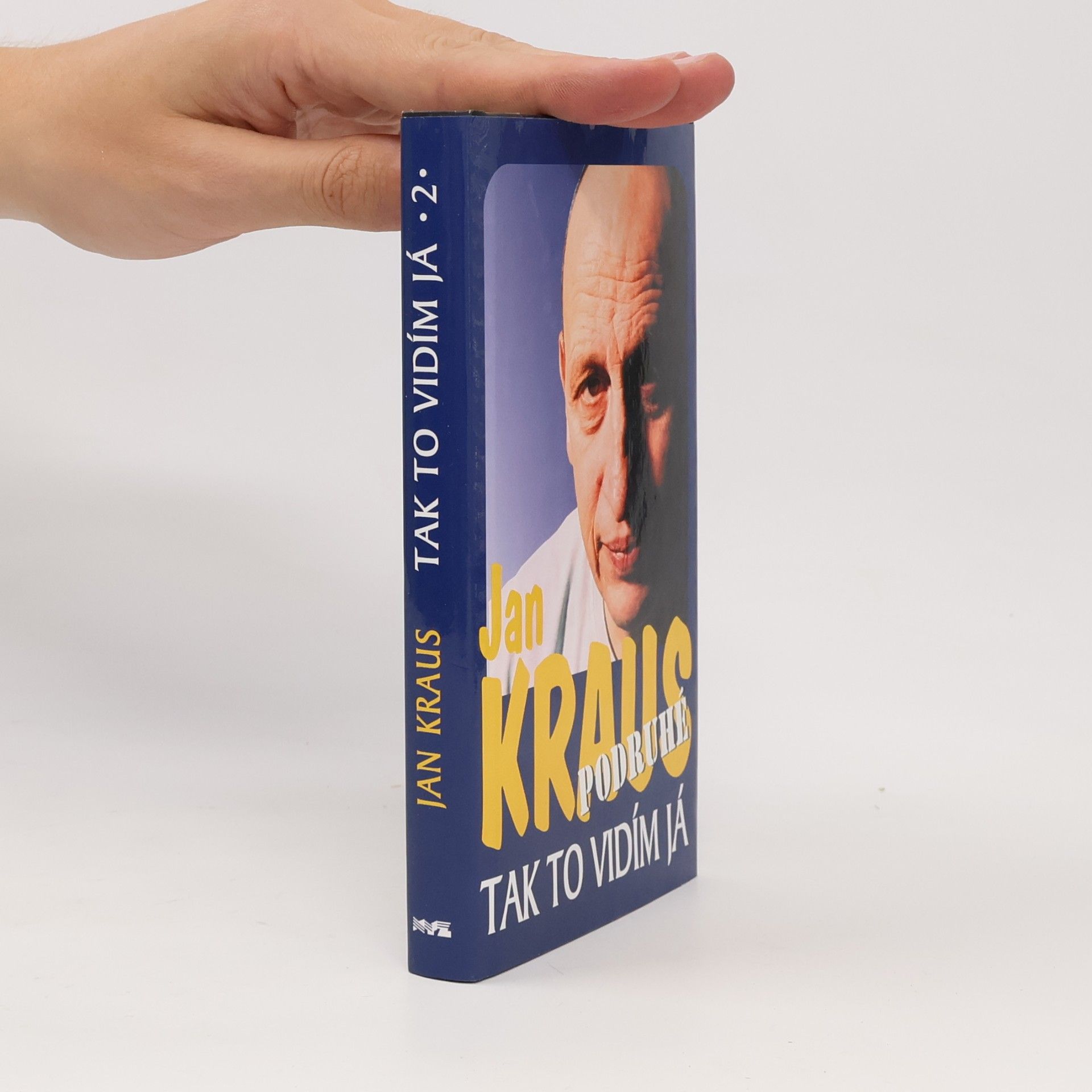 David Kraus Tak to vidím já 2 : sebrané články a komentáře z let 2003-2004
