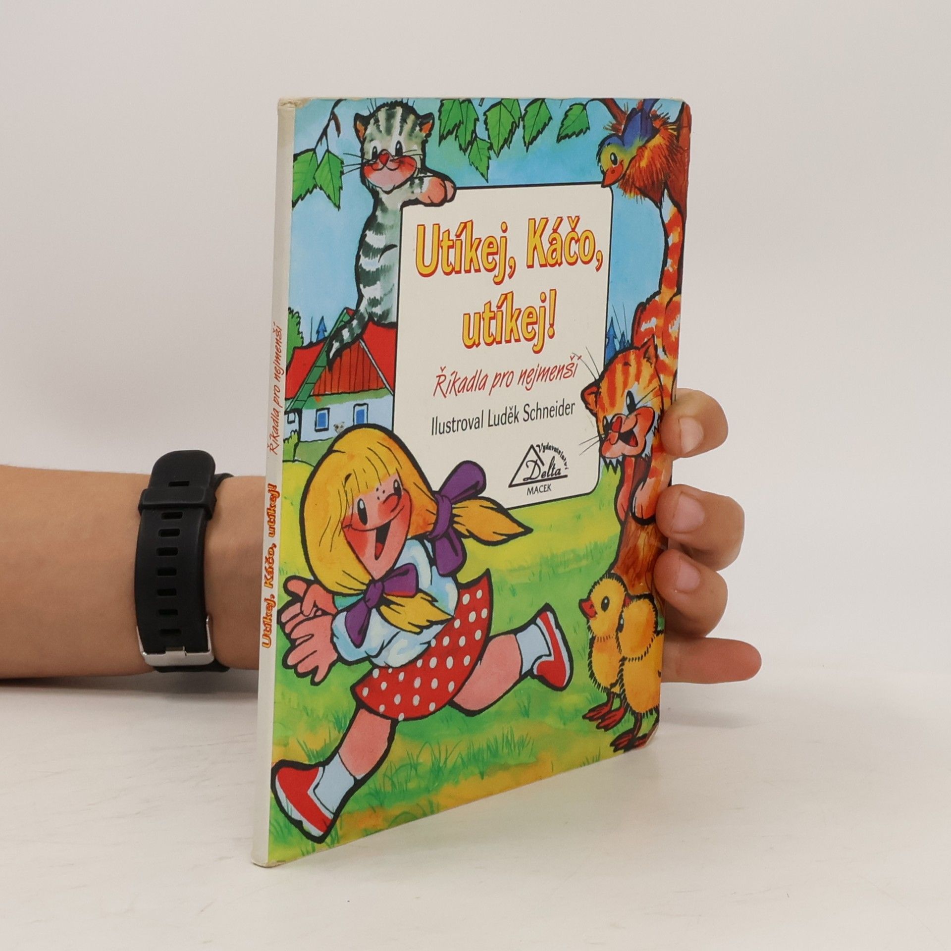Utíkej, Káčo, utíkej! : říkadla pro nejmenší