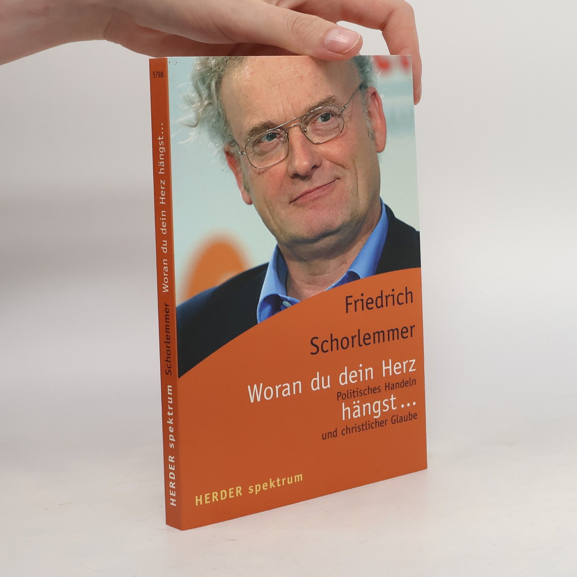 Herder Spektrum: Woran du dein Herz hängst...