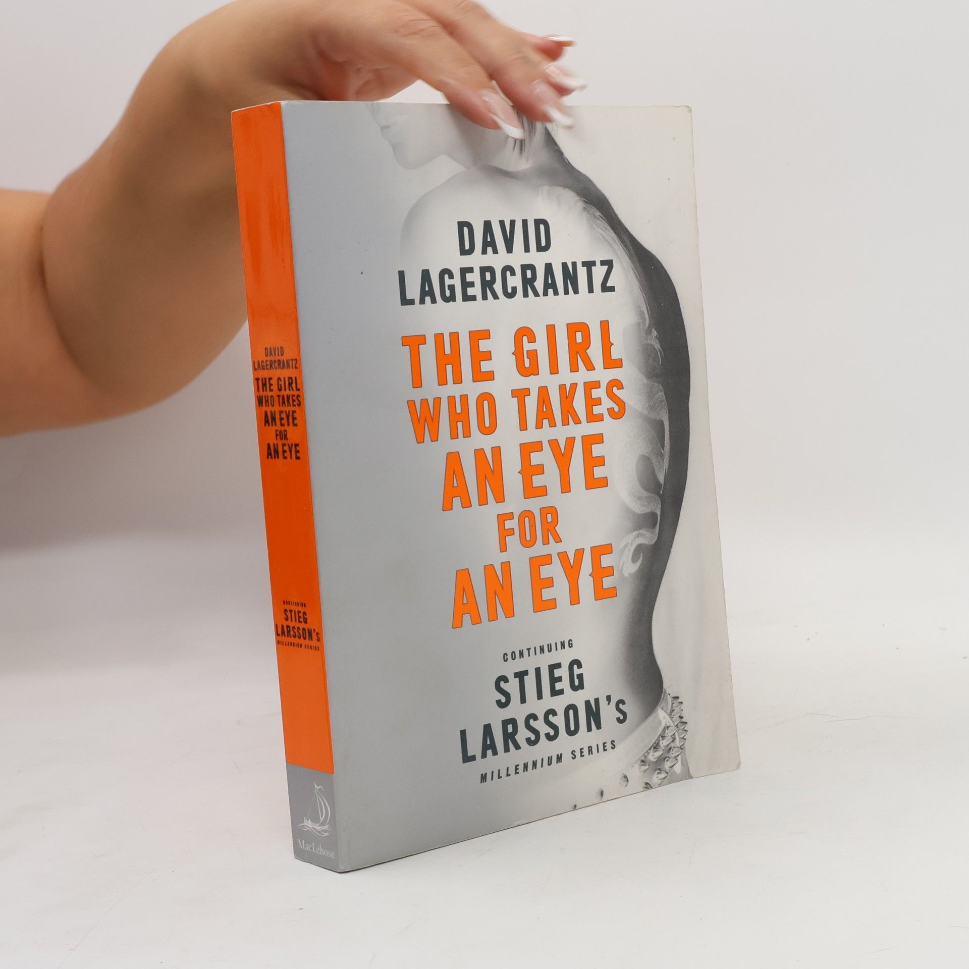 David Lagercrantz The girl who takes an eye for an eye