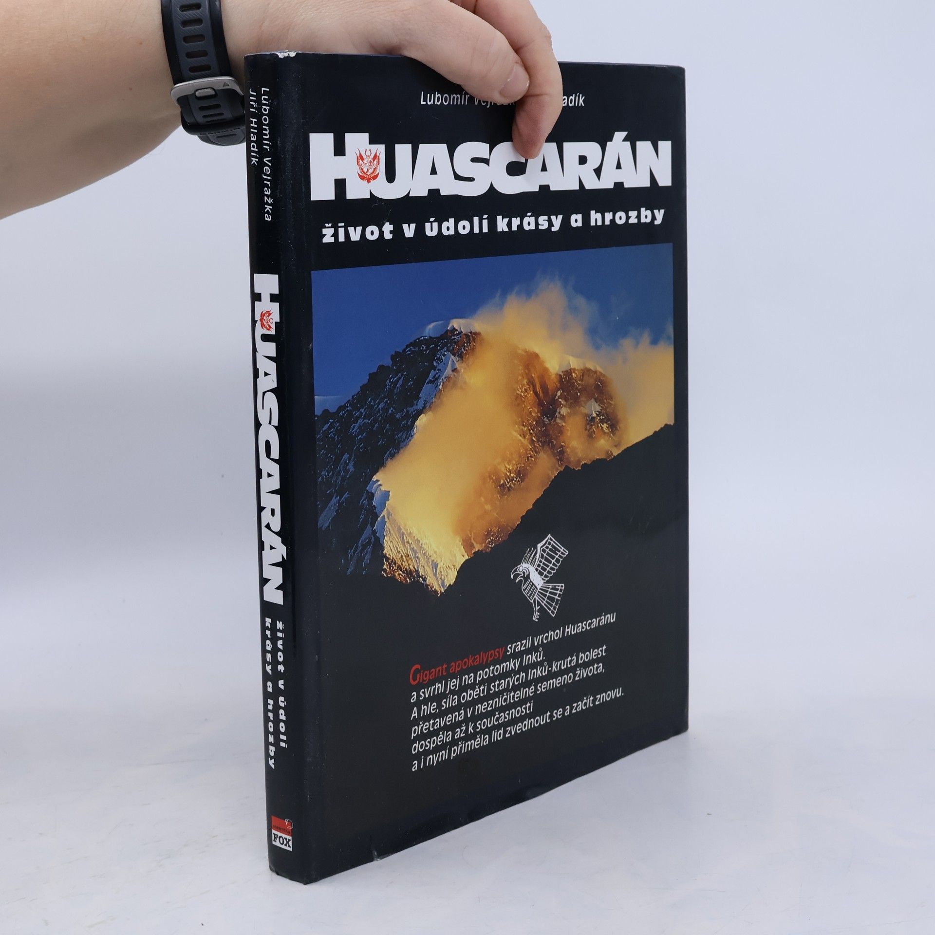 Huascarán. Život v údolí krásy a hrozby