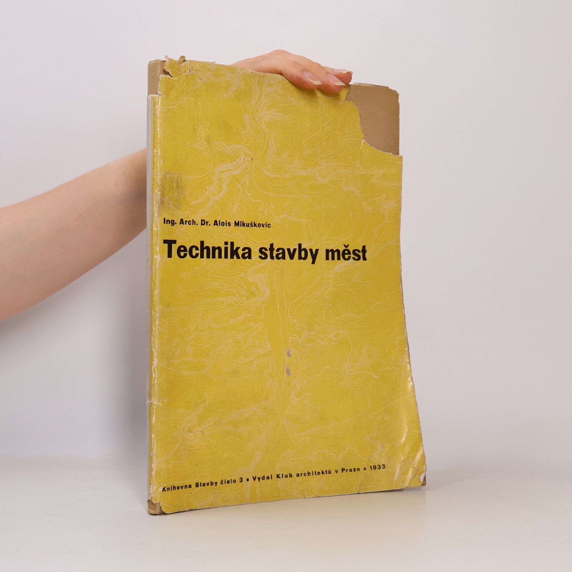 Alois Mikuškovic Technika stavby měst