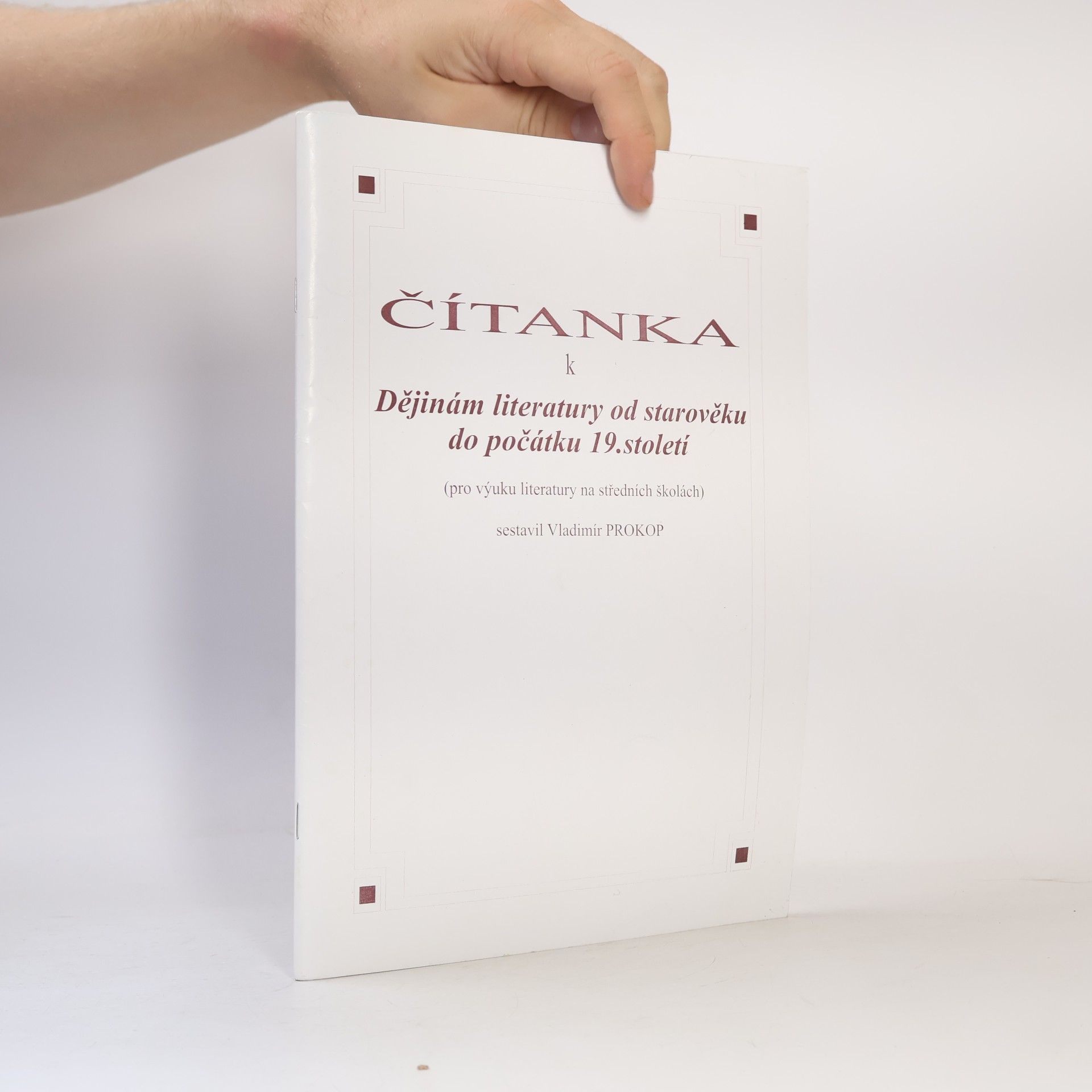 Vladimír Prokop Čítanka k Dějinám literatury od starověku do počátku 19. století