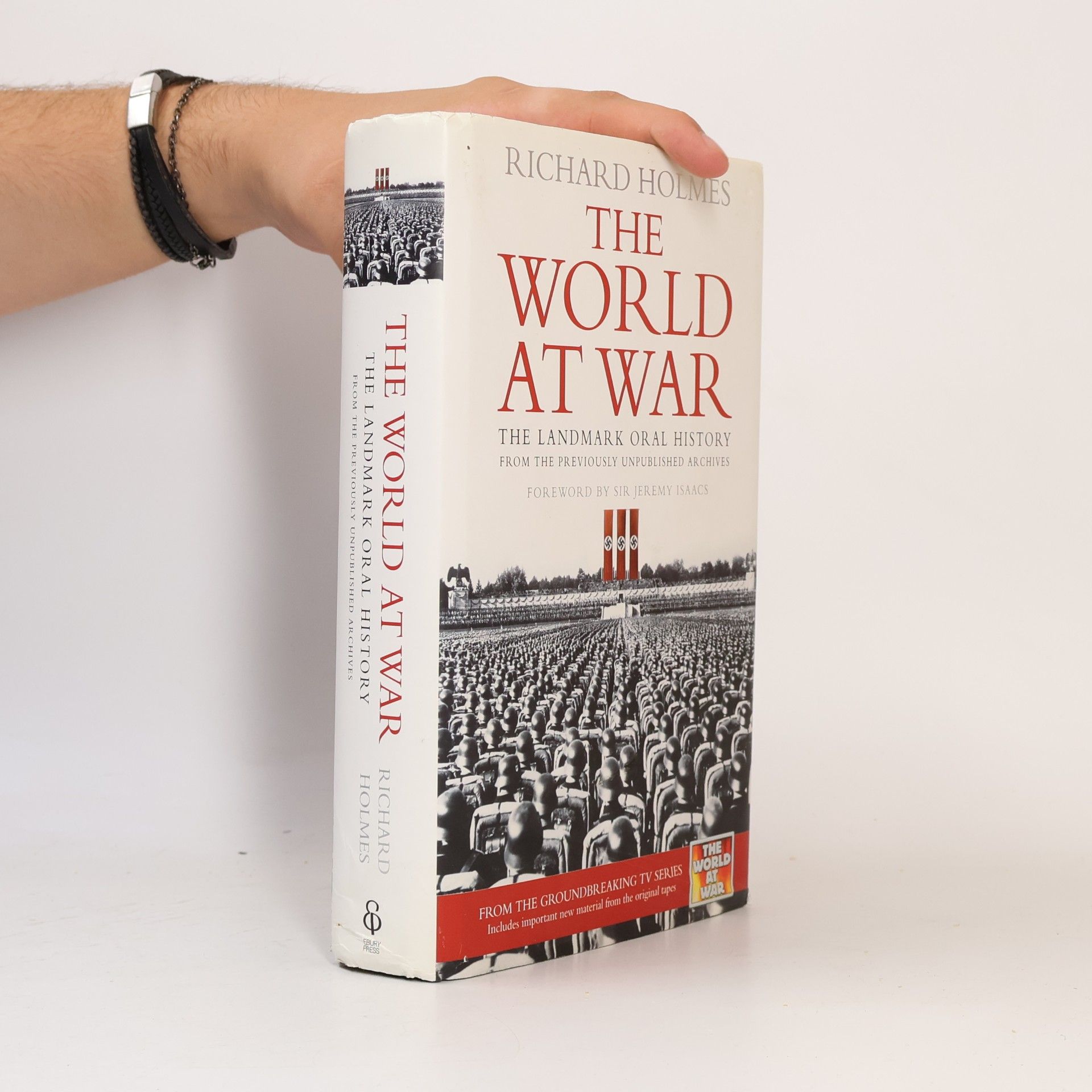 Richard Holmes The World at War