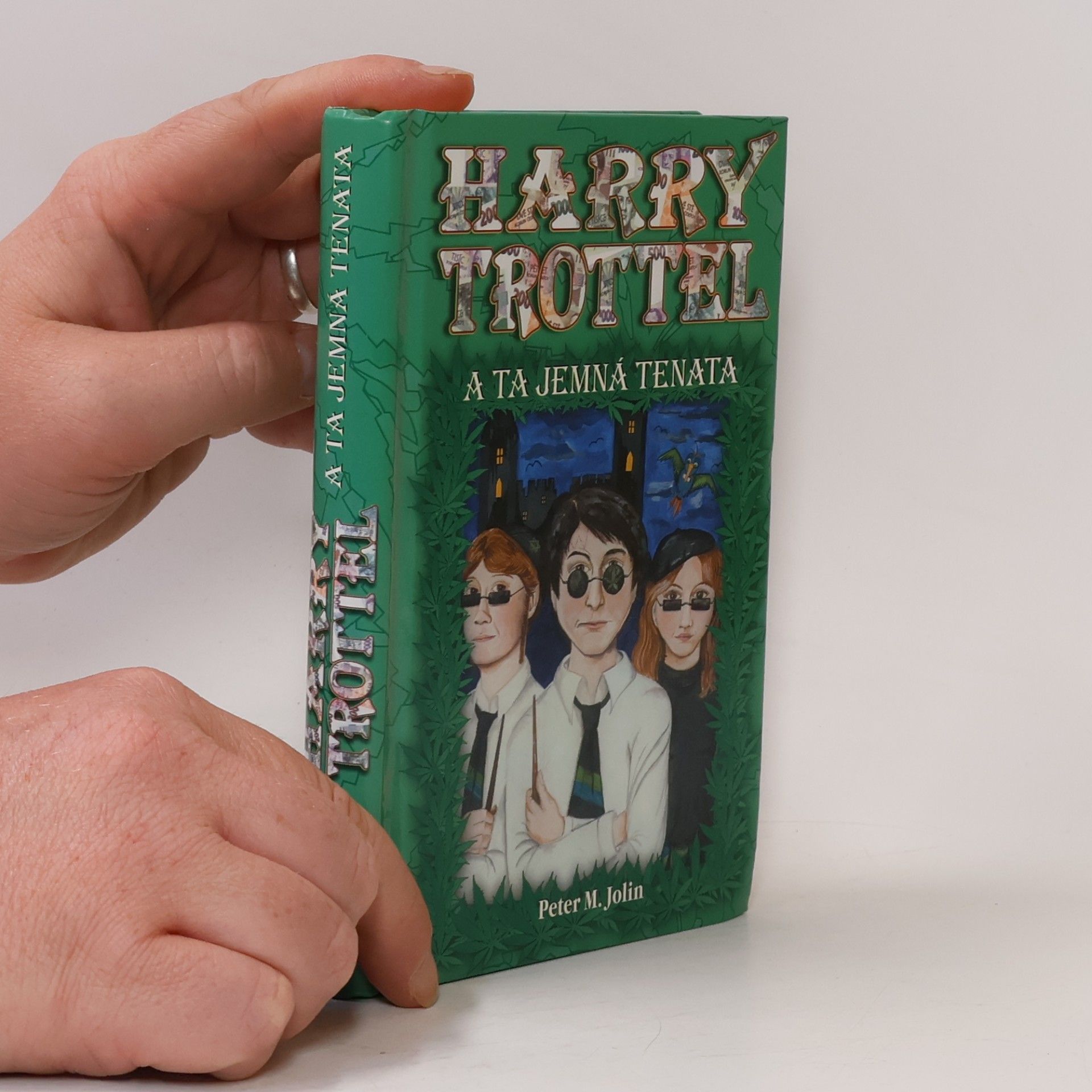 Peter M. Jolin Harry Trottel a ta jemná tenata