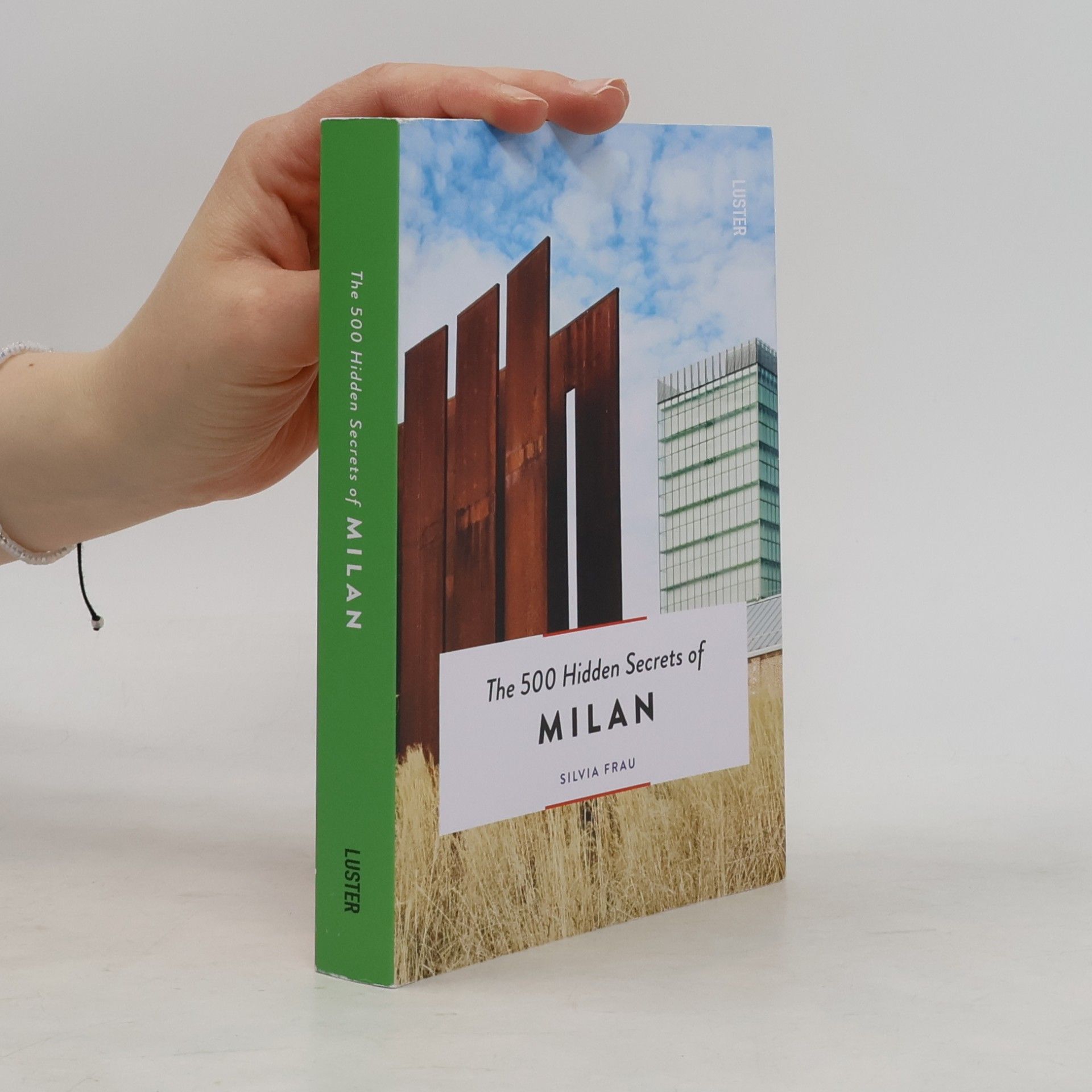 Silvia Frau The 500 Hidden Secrets of Milan