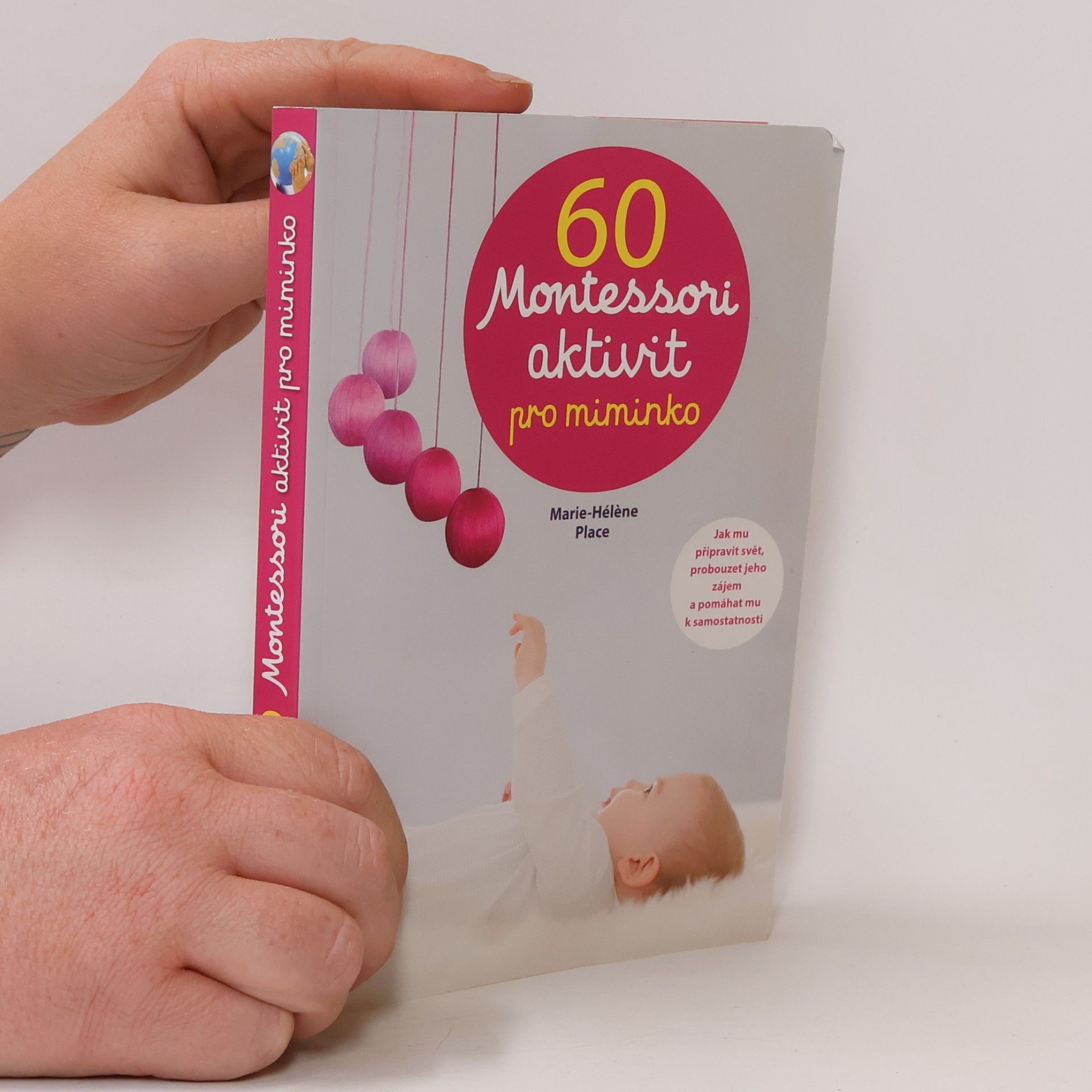 Marie-Hélène Place 60 Montessori aktivit pro miminko