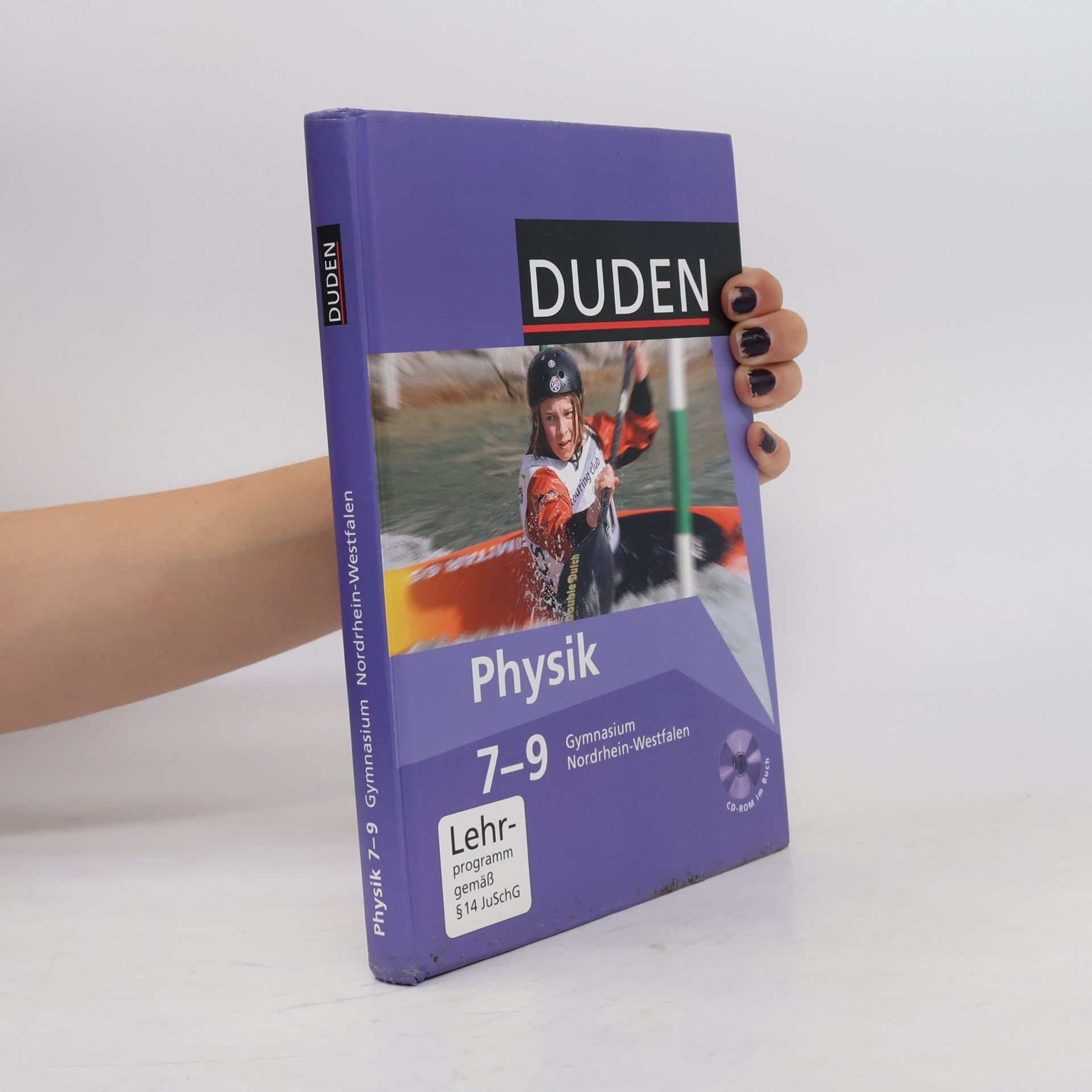 Lehrbuch Physik 7 - 9 NRW Gymnasium mit CD-ROM