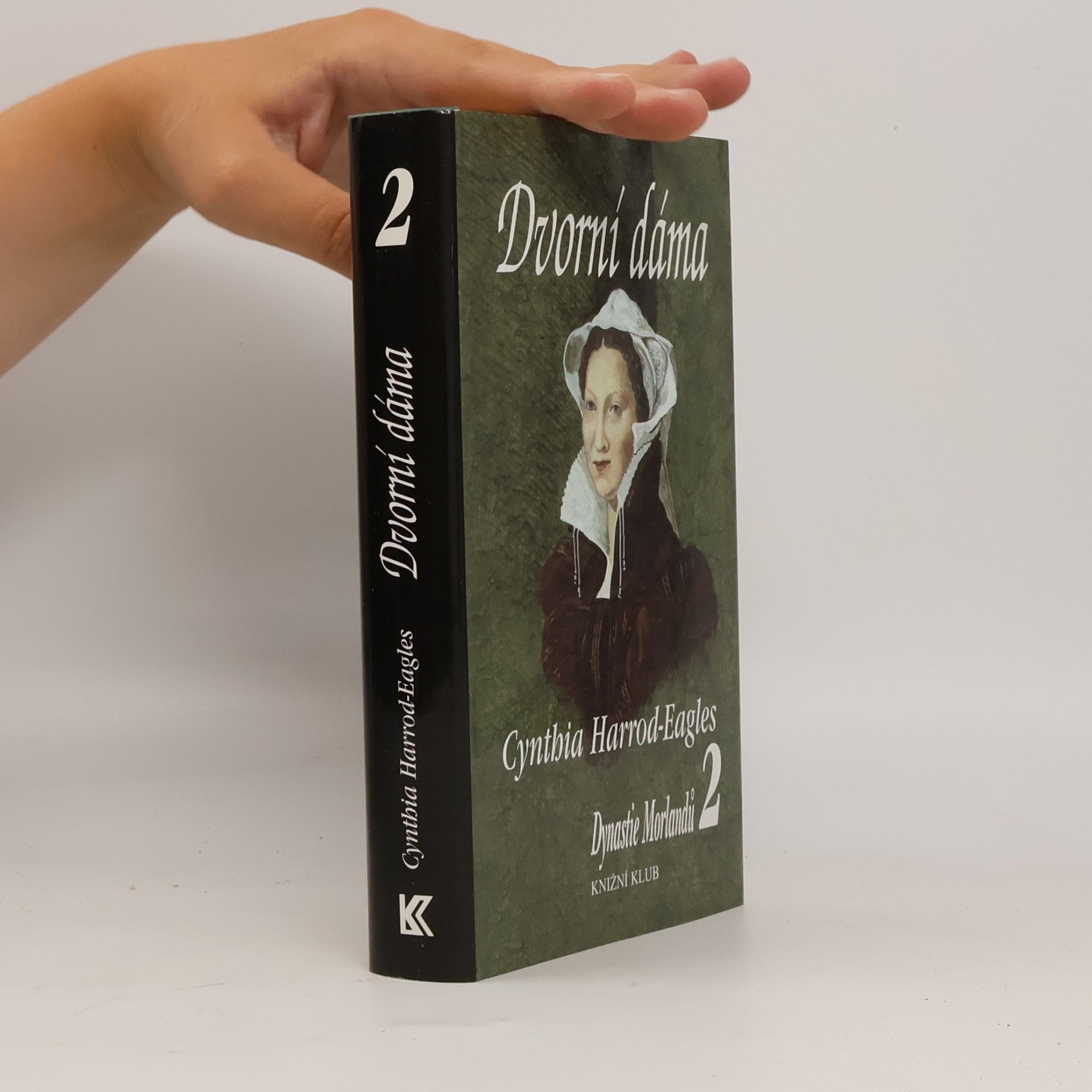 Cynthia Harrod-Eagles Dynastie Morlandů 2. Dvorní dáma