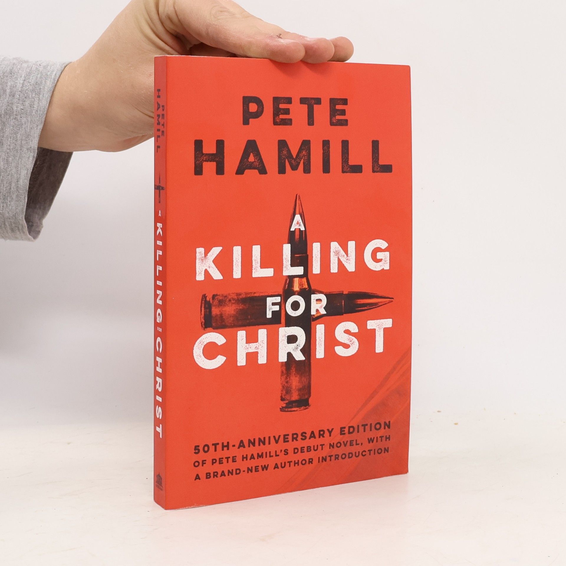 Pete Hamill A Killing for Christ - 50th-Anniversary Edition of Pete Hamill's Debut Novel, With a Brand-New Author Introduction