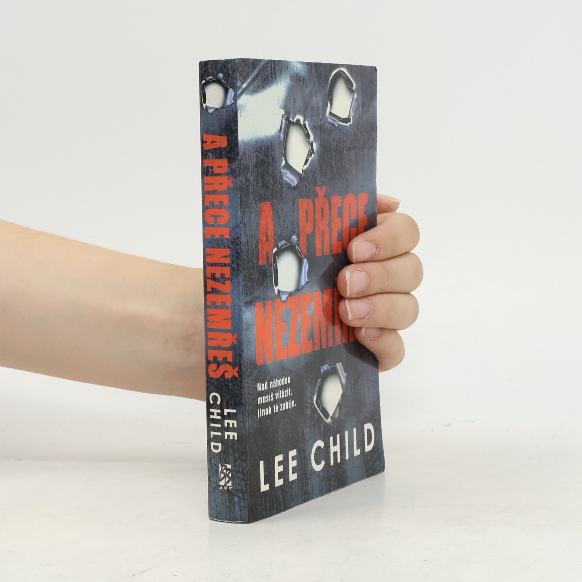 Lee Child A přece nezemřeš