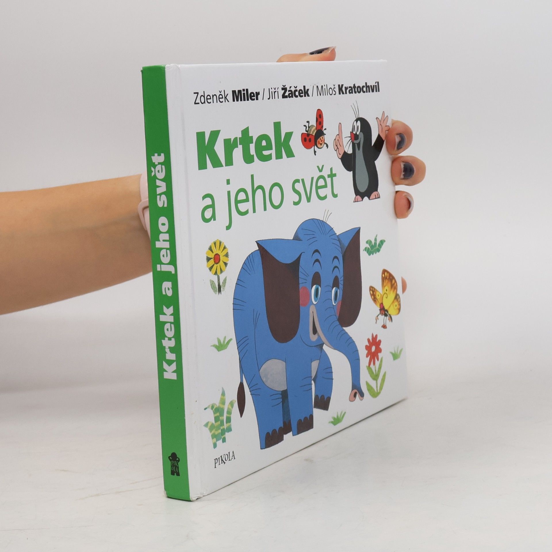 Miloš Kratochvíl Krtek a jeho svět