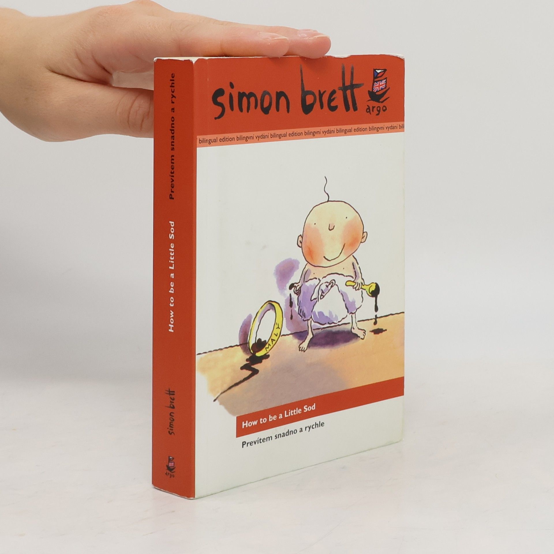 Simon Brett How to be a little sod = Prevítem snadno a rychle