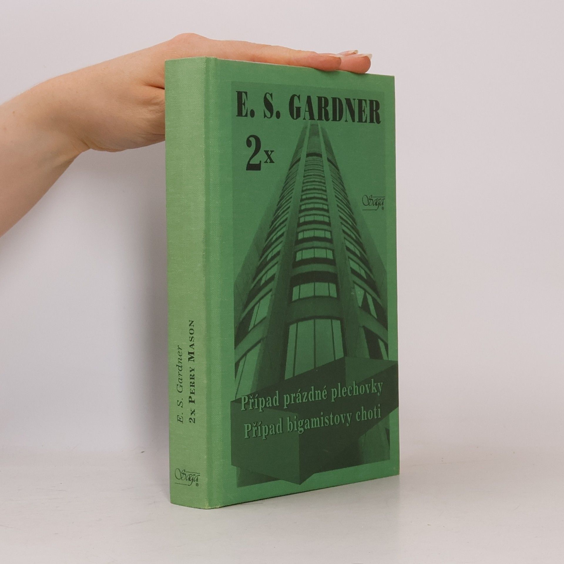 Erle Stanley Gardner Případ prázdné plechovky / Případ bigamistovy choti