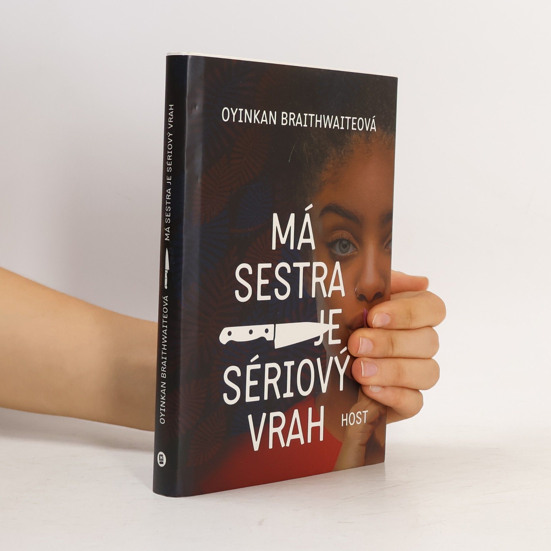 Oyinkan Braithwaite Má sestra je sériový vrah