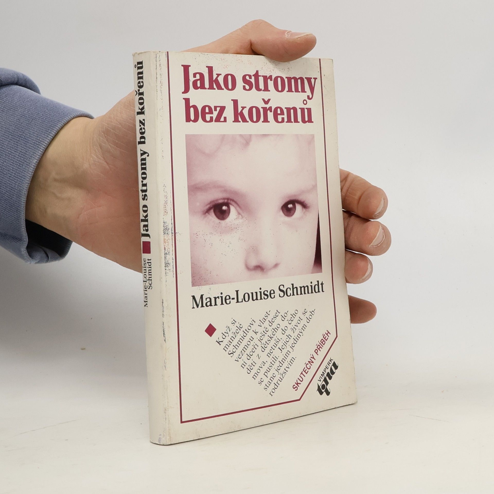 Jako stromy bez kořenů