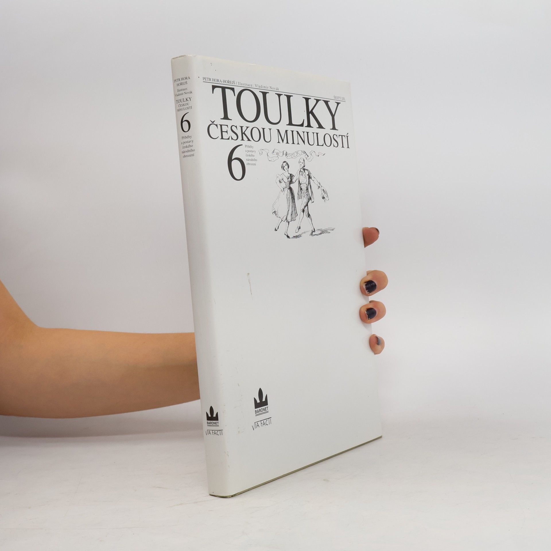 Petr Hora Hořejš Toulky českou minulostí 6