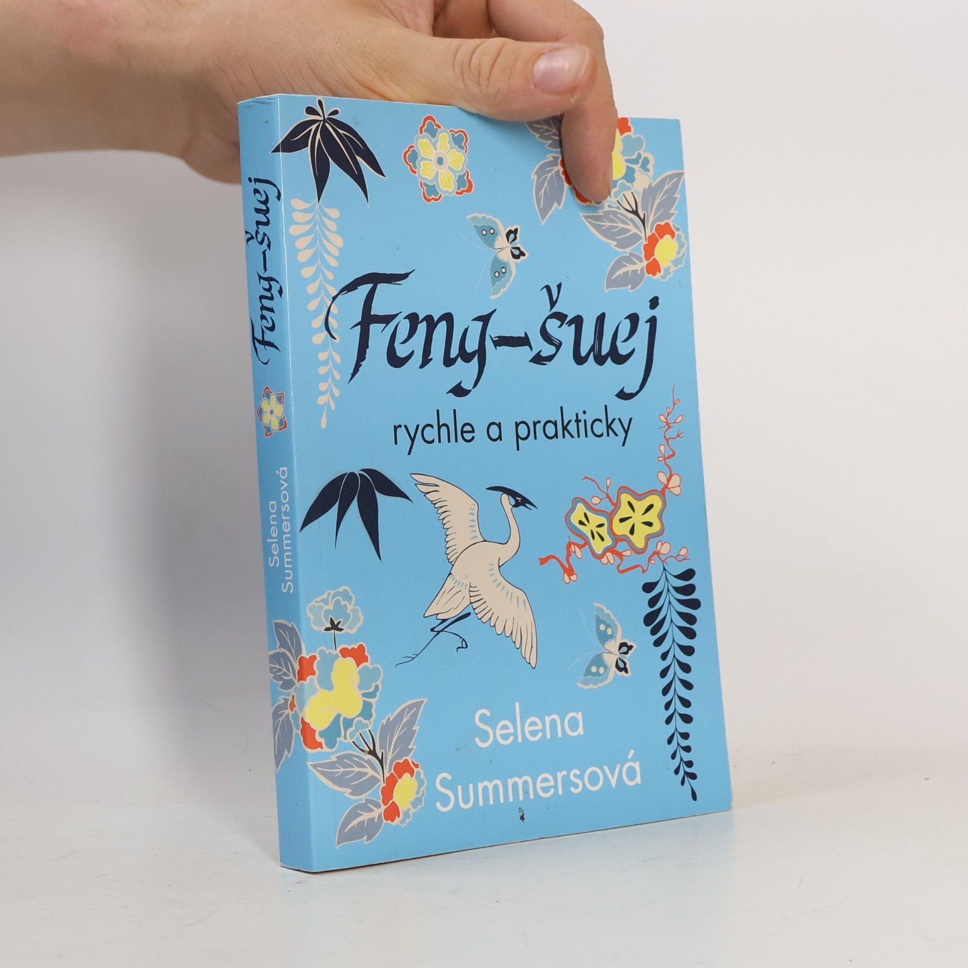 Selena Summers Feng-šuej rychle a prakticky