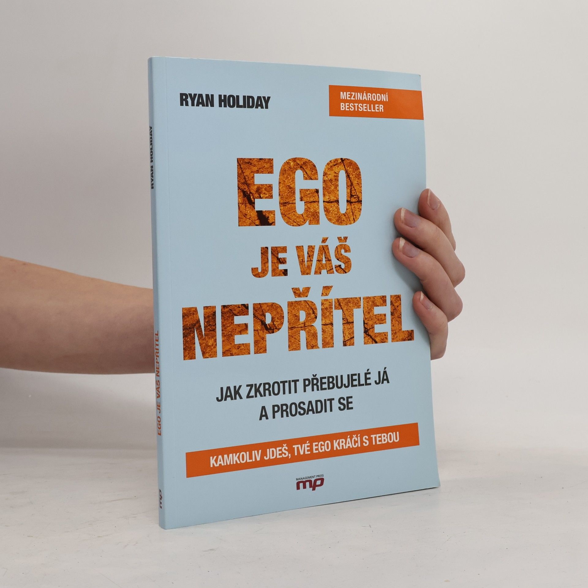 Ryan Holiday Ego je váš nepřítel