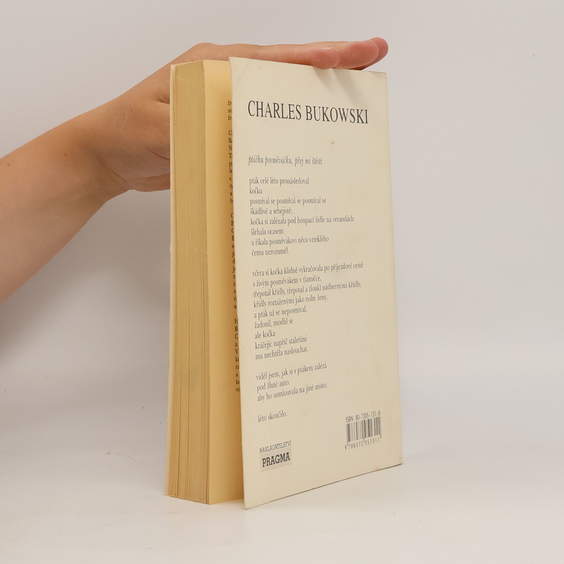 Charles Bukowski Ptáčku posměváčku přej mi štěstí