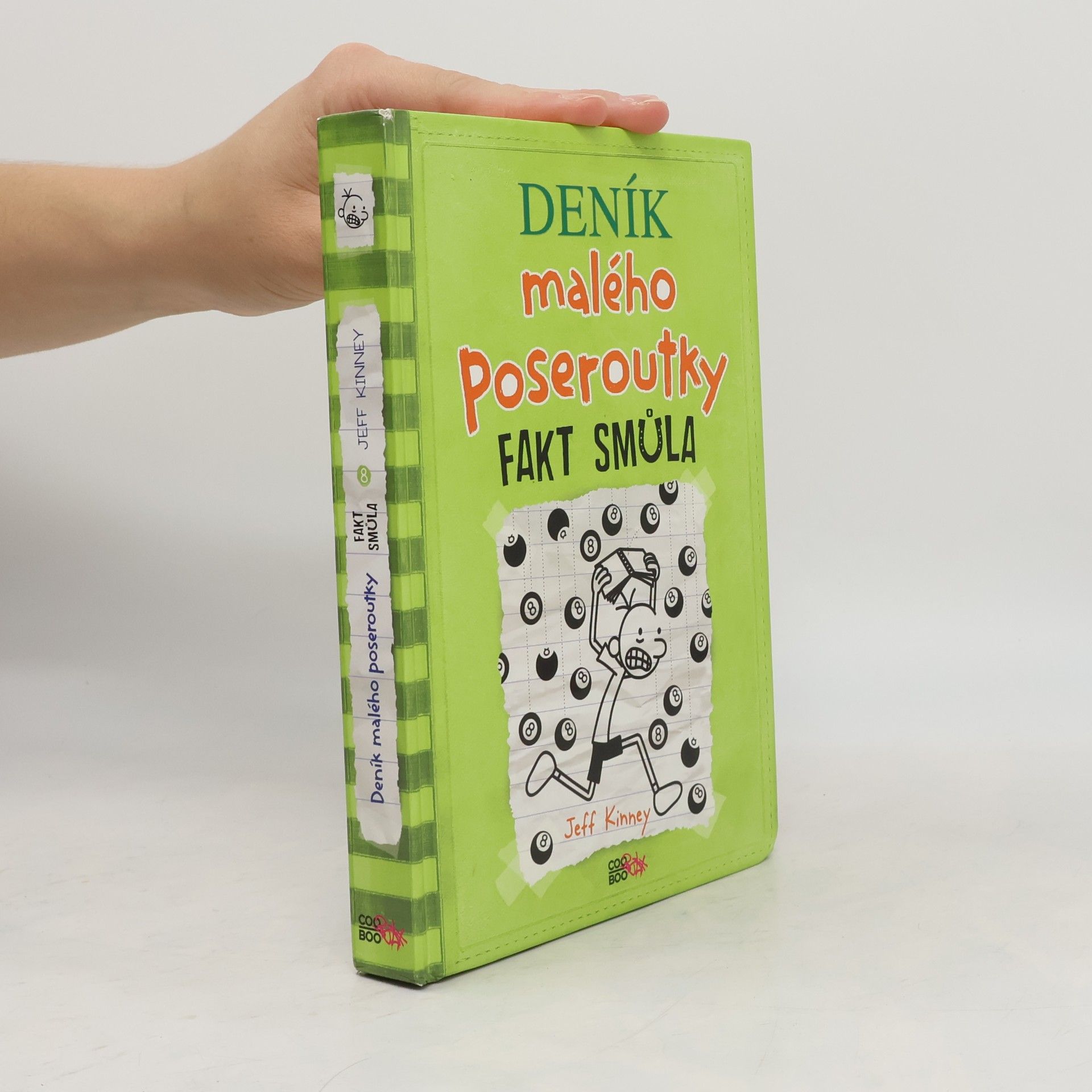 Jeff Kinney Deník malého poseroutky 8. Fakt smůla