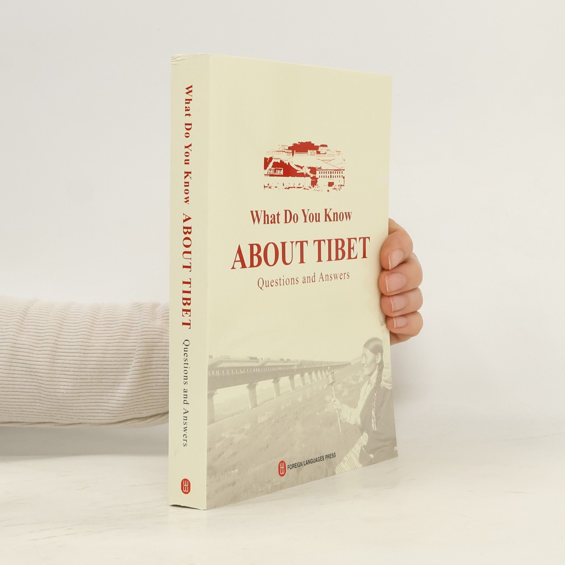 Autorenkollektiv What do you Know about Tibet Questions and Answers