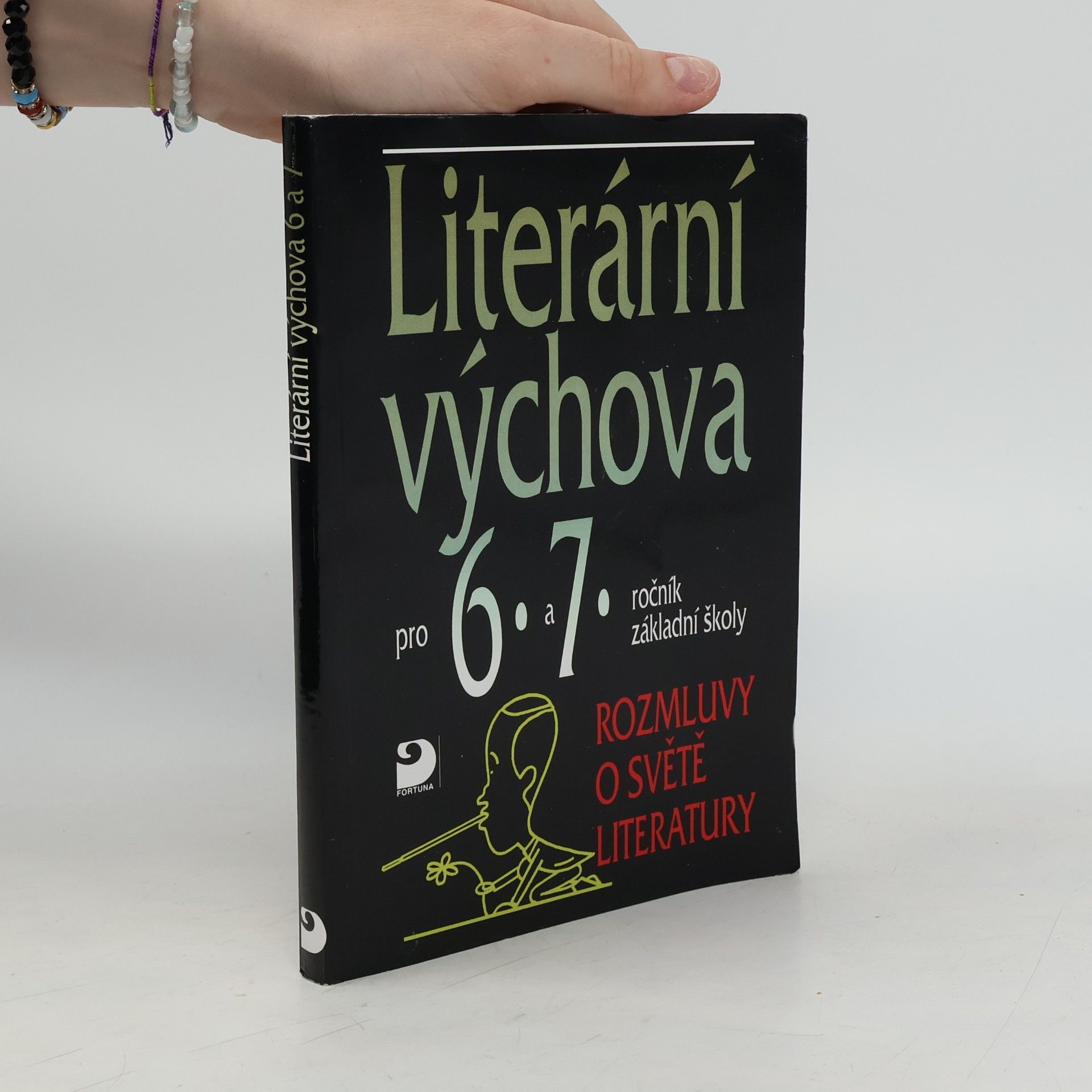 Literární výchova pro 6.-7. ročník základní školy a pro odpovídající ročníky víceletých gymnázií : rozmluvy o světě literatury