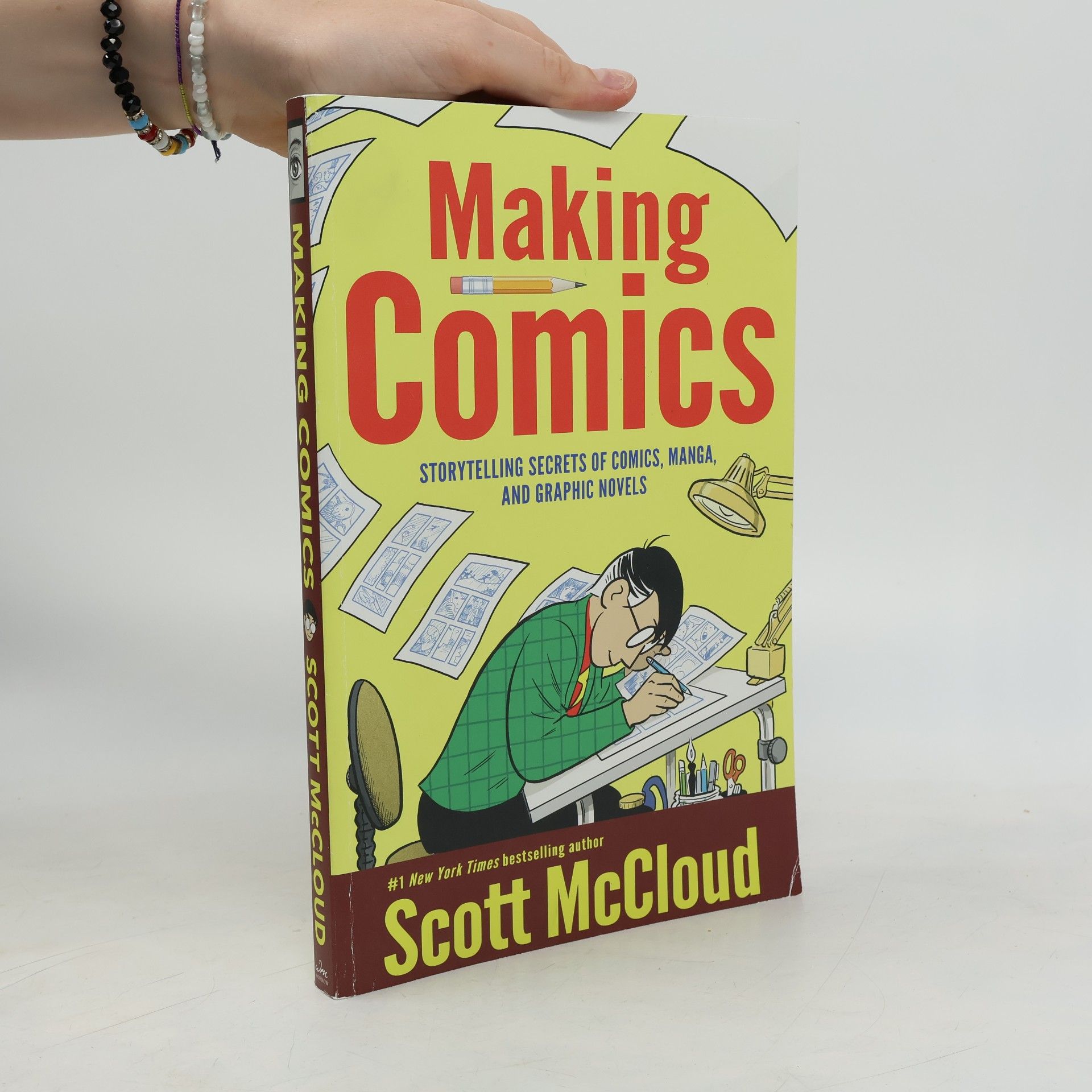 Scott McCloud Making comics : storytelling secrets of comics, manga and graphic novels