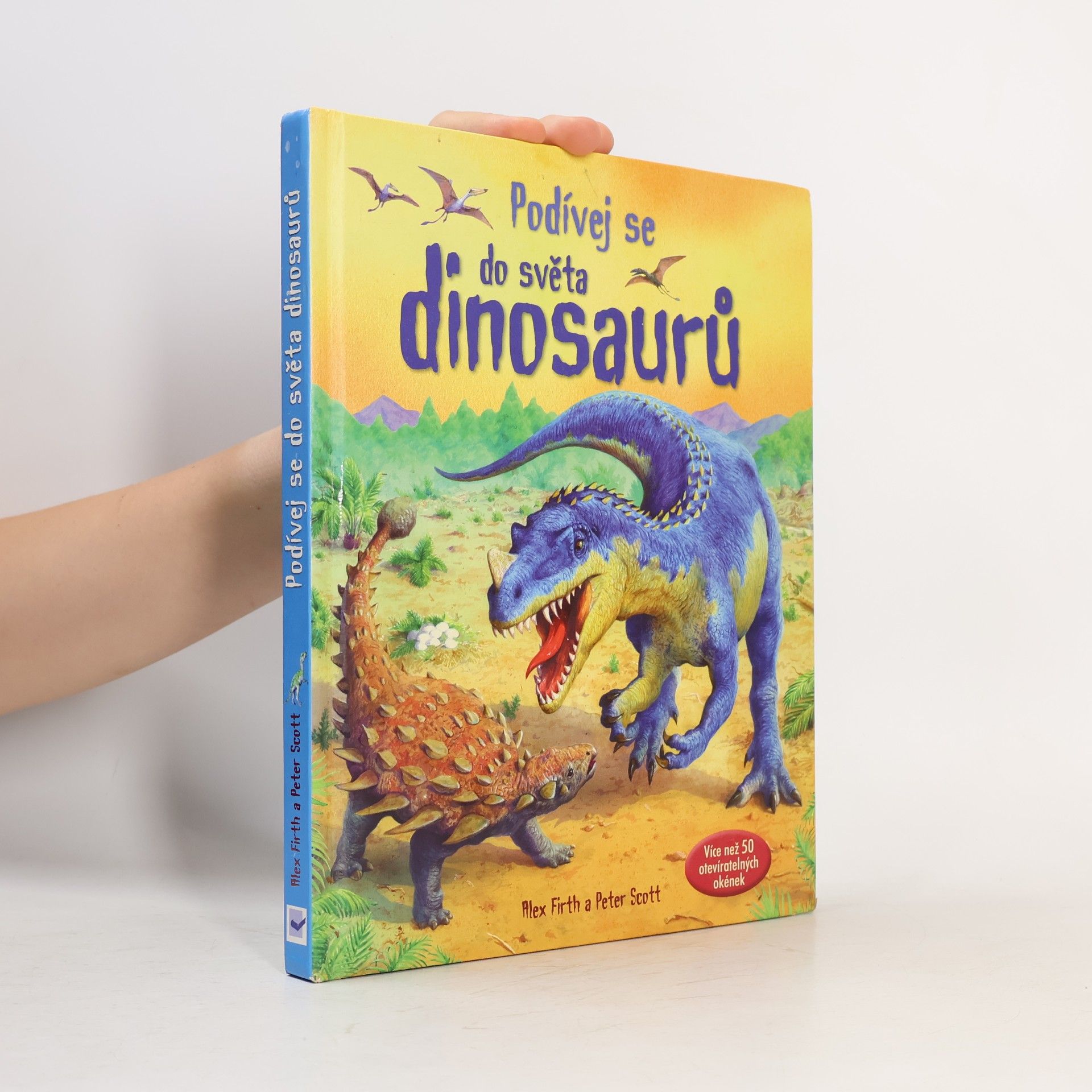 Alex Frith Podívej se do světa dinosaurů