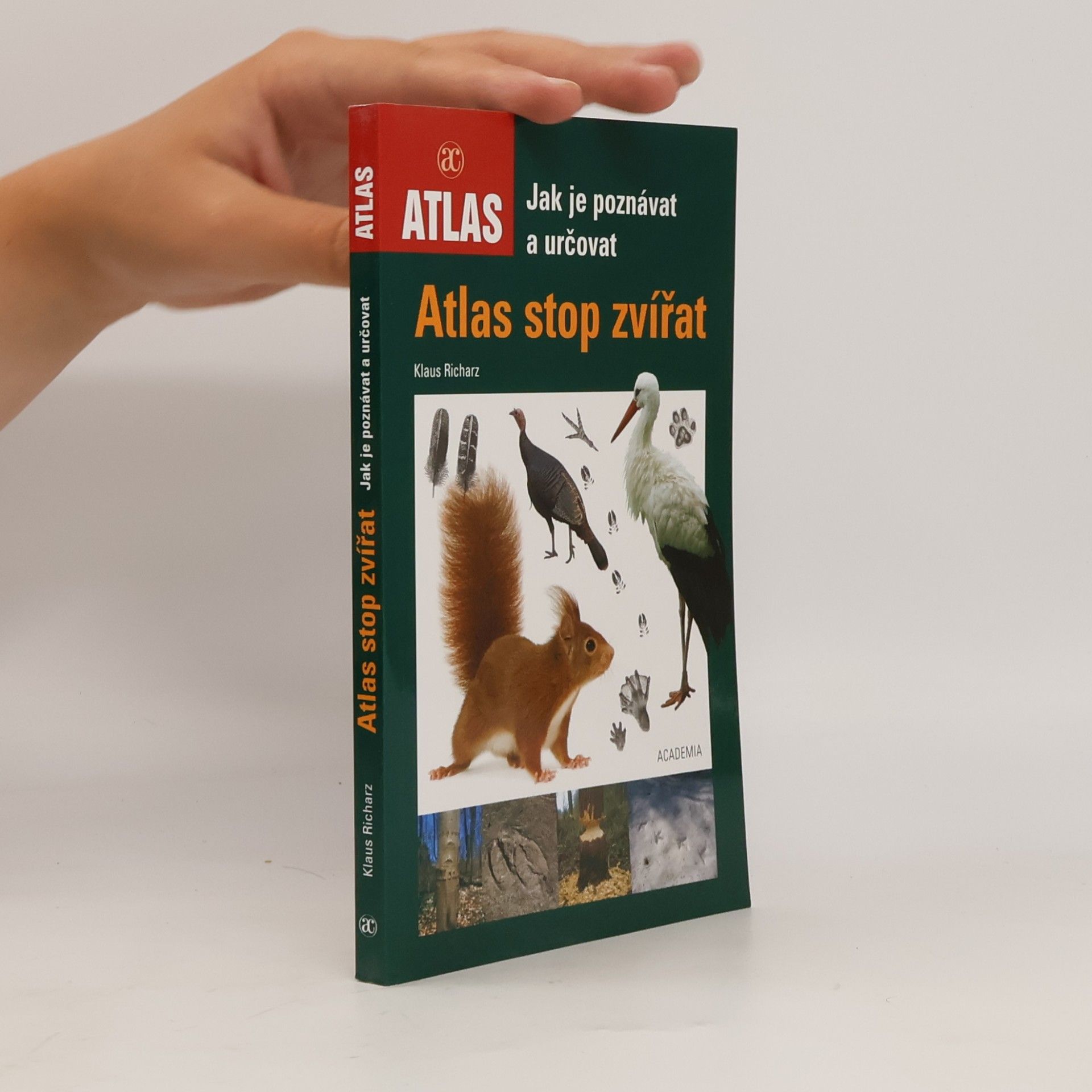 Klaus Richarz Atlas stop zvířat - Jak je poznávat a určovat