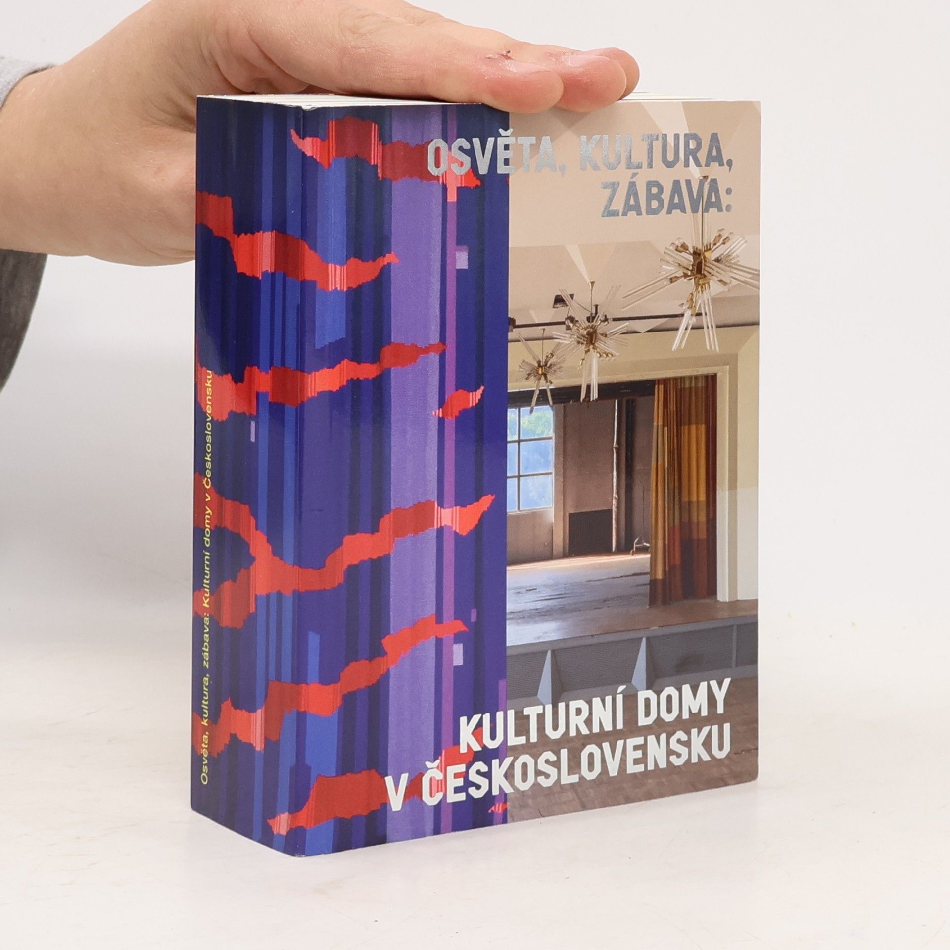 Osvěta, kultura, zábava: Kulturní domy v Československu