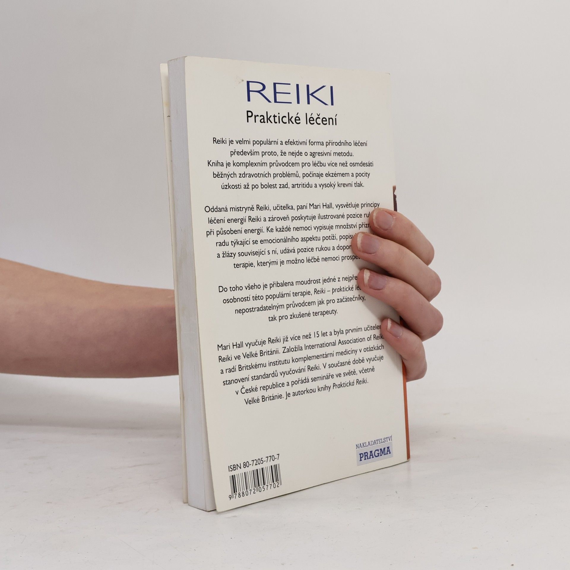 Mari Hall Reiki: Praktické léčení