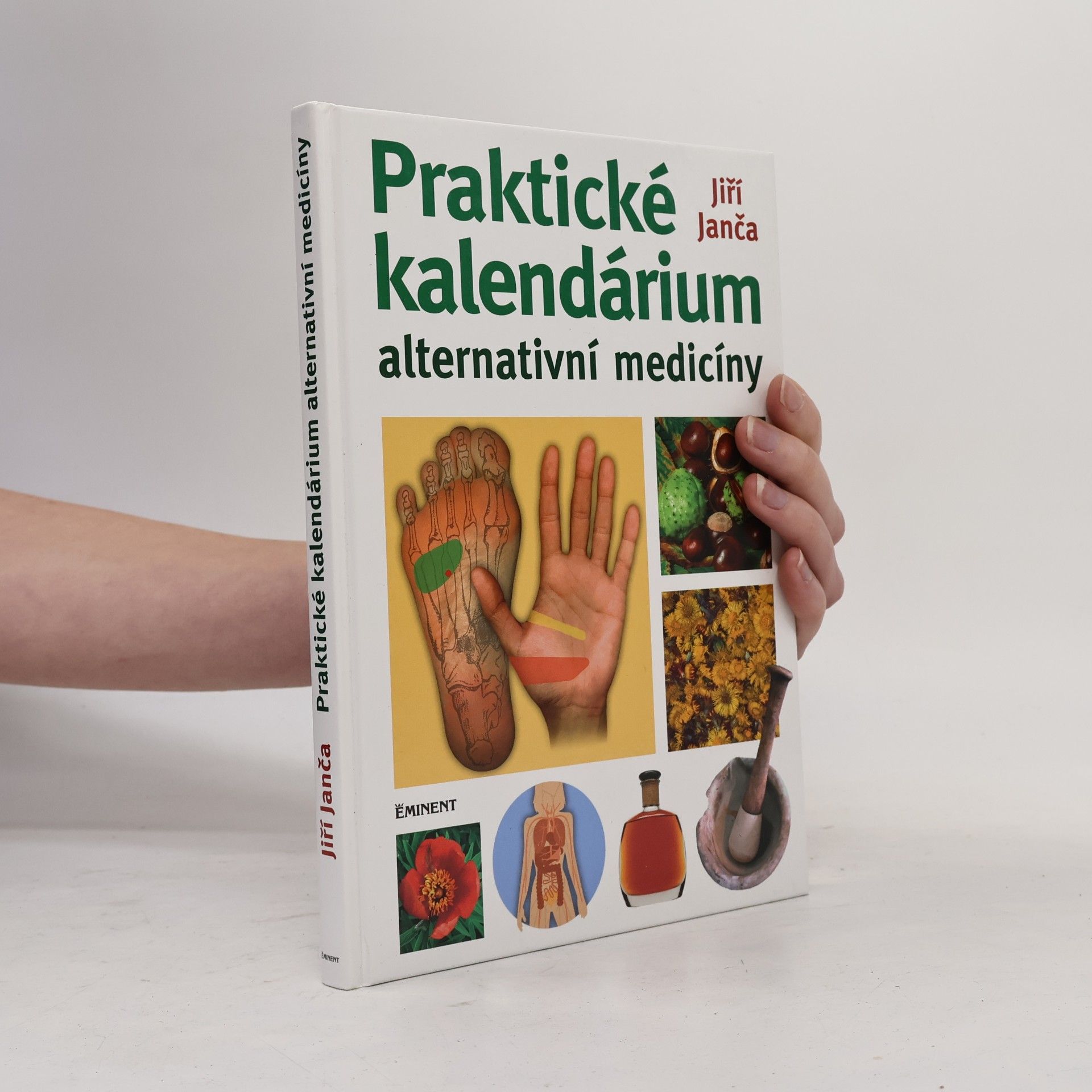 Jiří Janča Praktické kalendárium alternativní medicíny