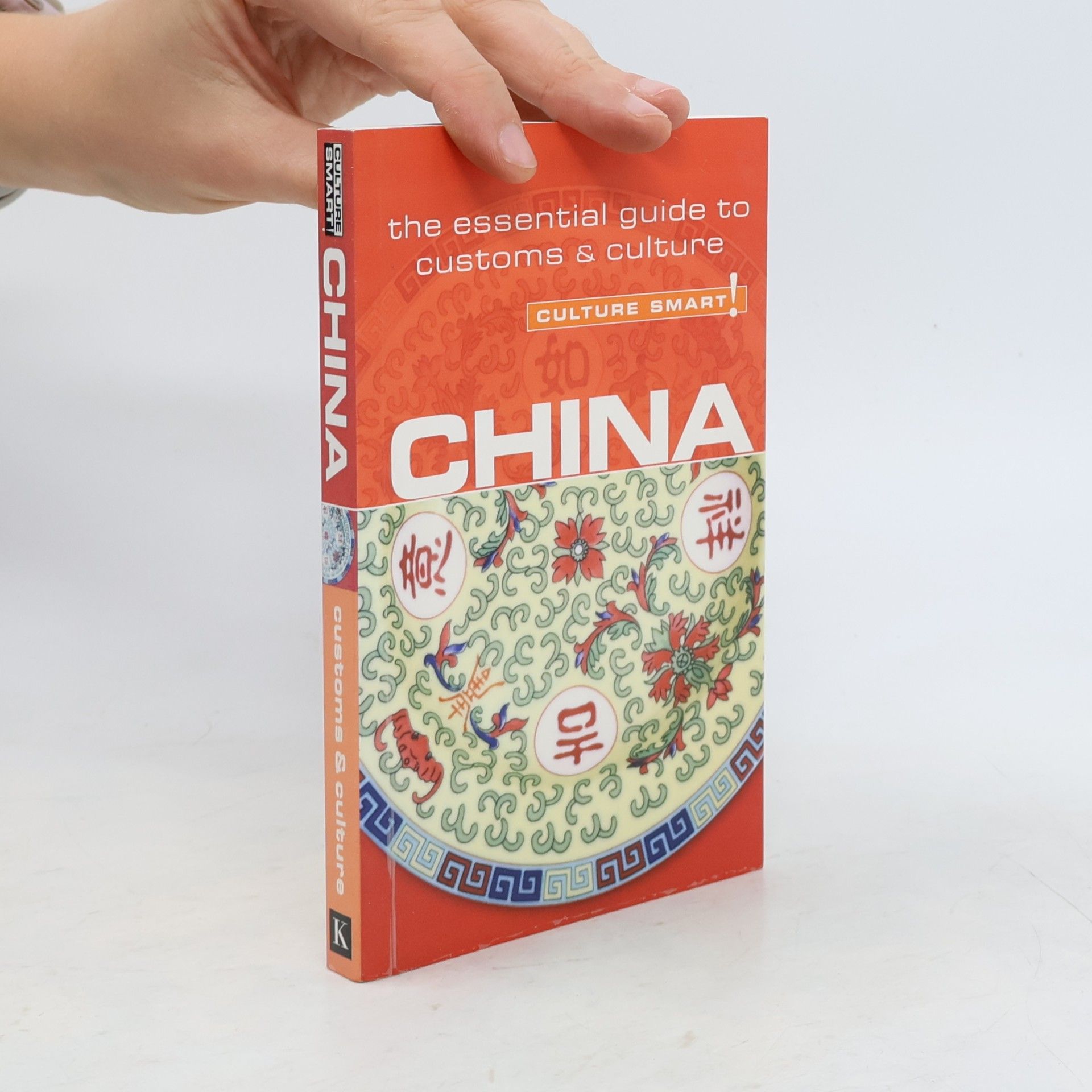 Kathy Flower Culture Smart!: China