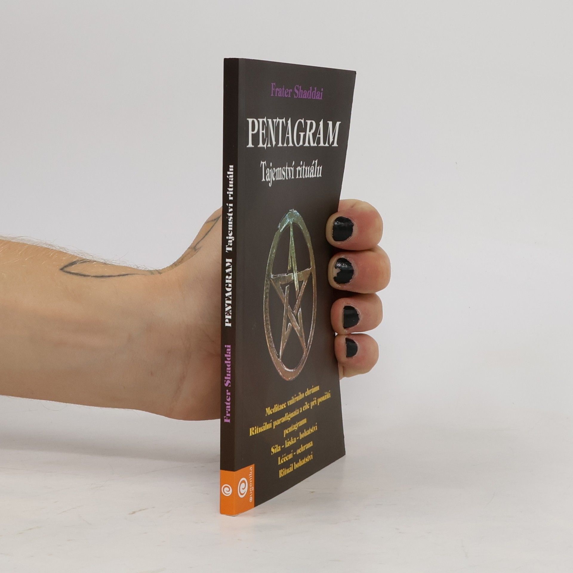 Frater Shaddai Pentagram - Tajemství rituálu