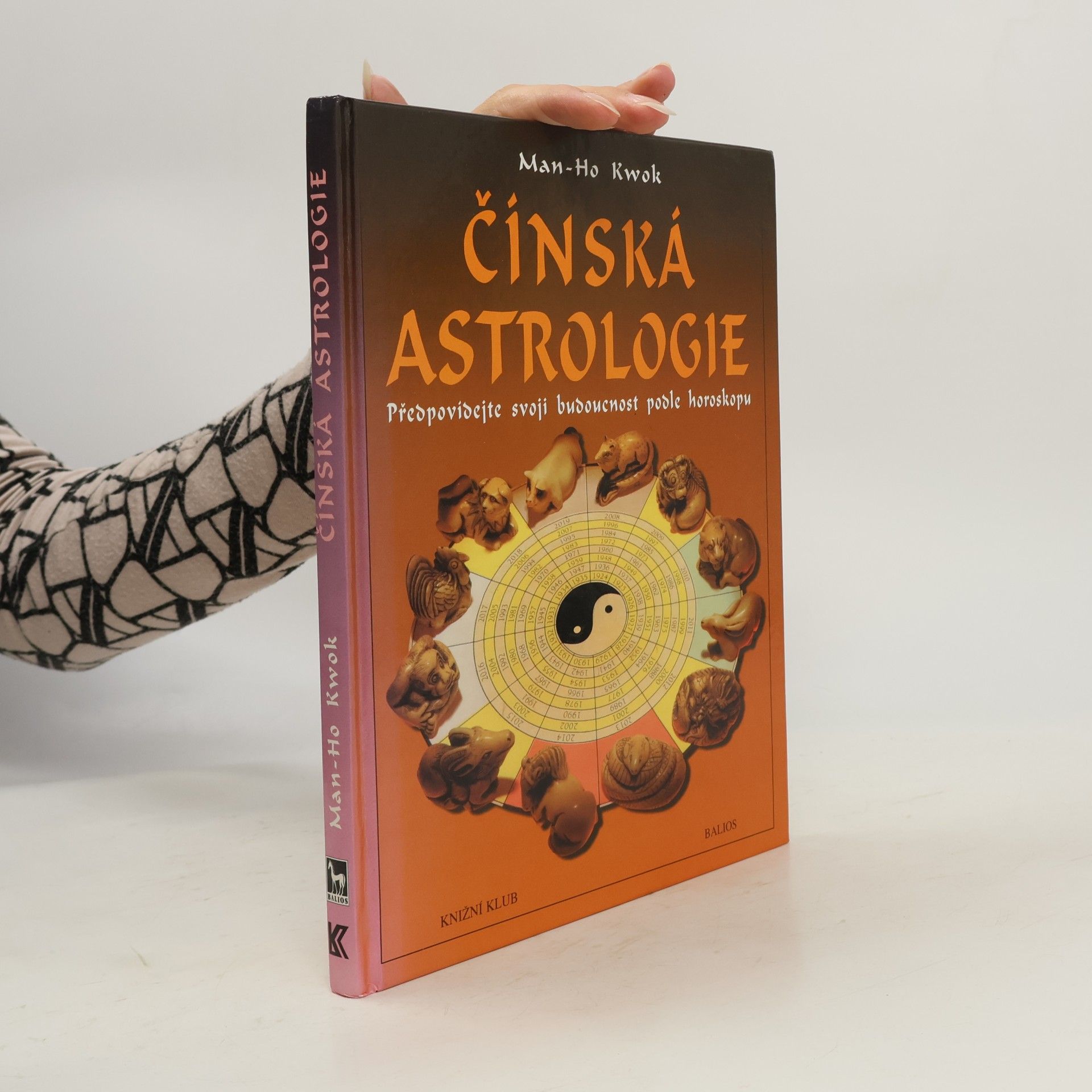 Čínská astrologie. Předpovídejte svoji budoucnost podle čínského horoskopu