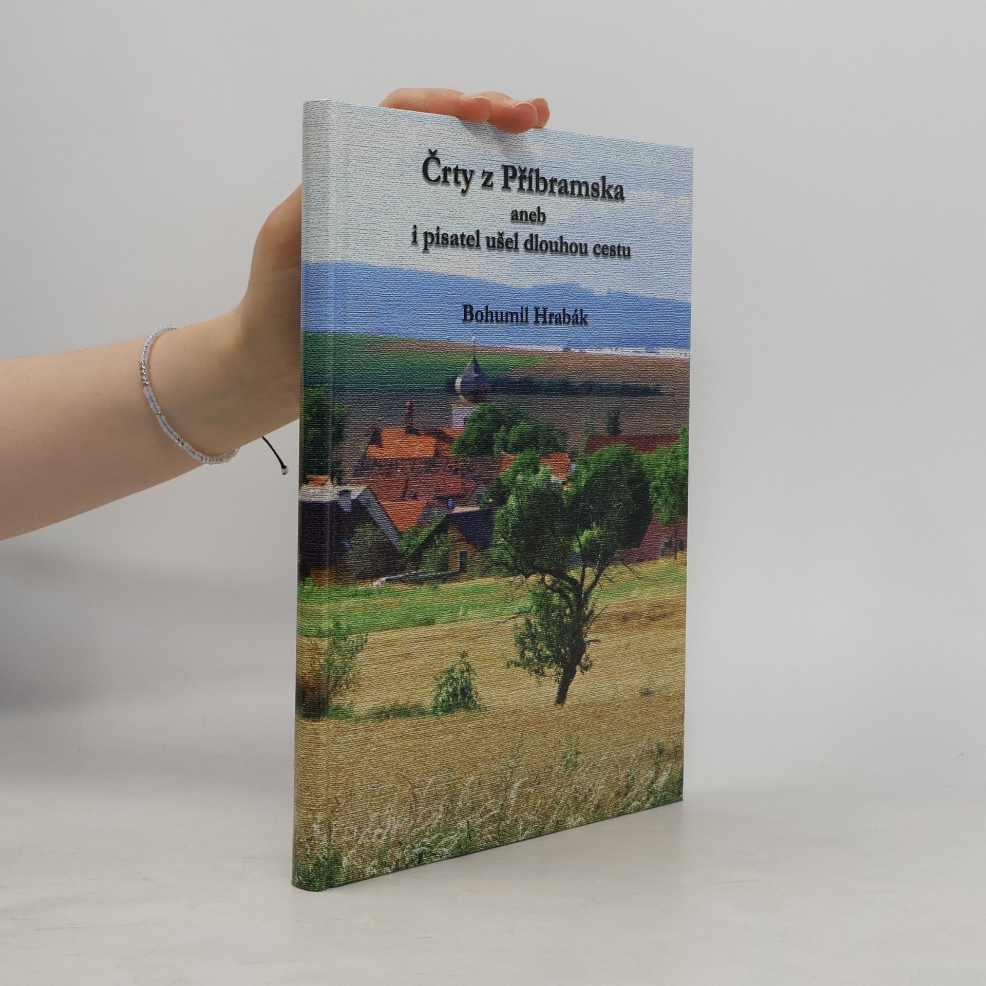 Črty z Příbramska, aneb, I pisatel ušel dlouhou cestu