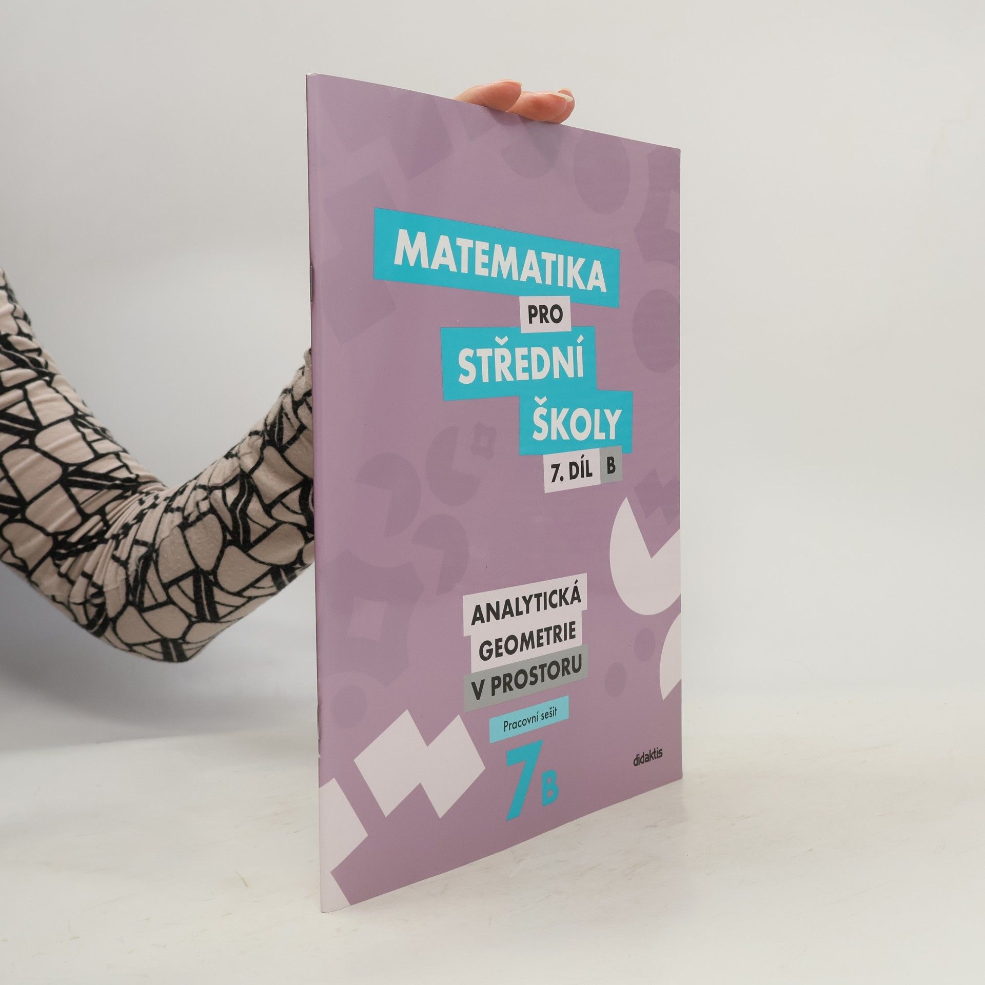 Matematika pro střední školy 7.díl B Pracovní sešit