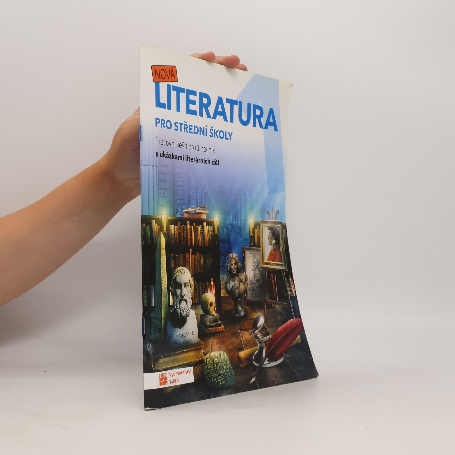kolektiv Nová literatura 1 pro střední školy. Pracovní sešit pro 1. ročník s ukázkami literárních děl